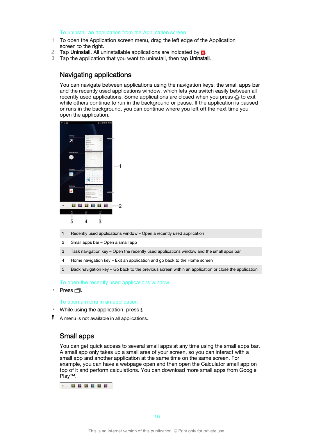 Sony D5322 manual Navigating applications, Small apps, To uninstall an application from the Application screen 