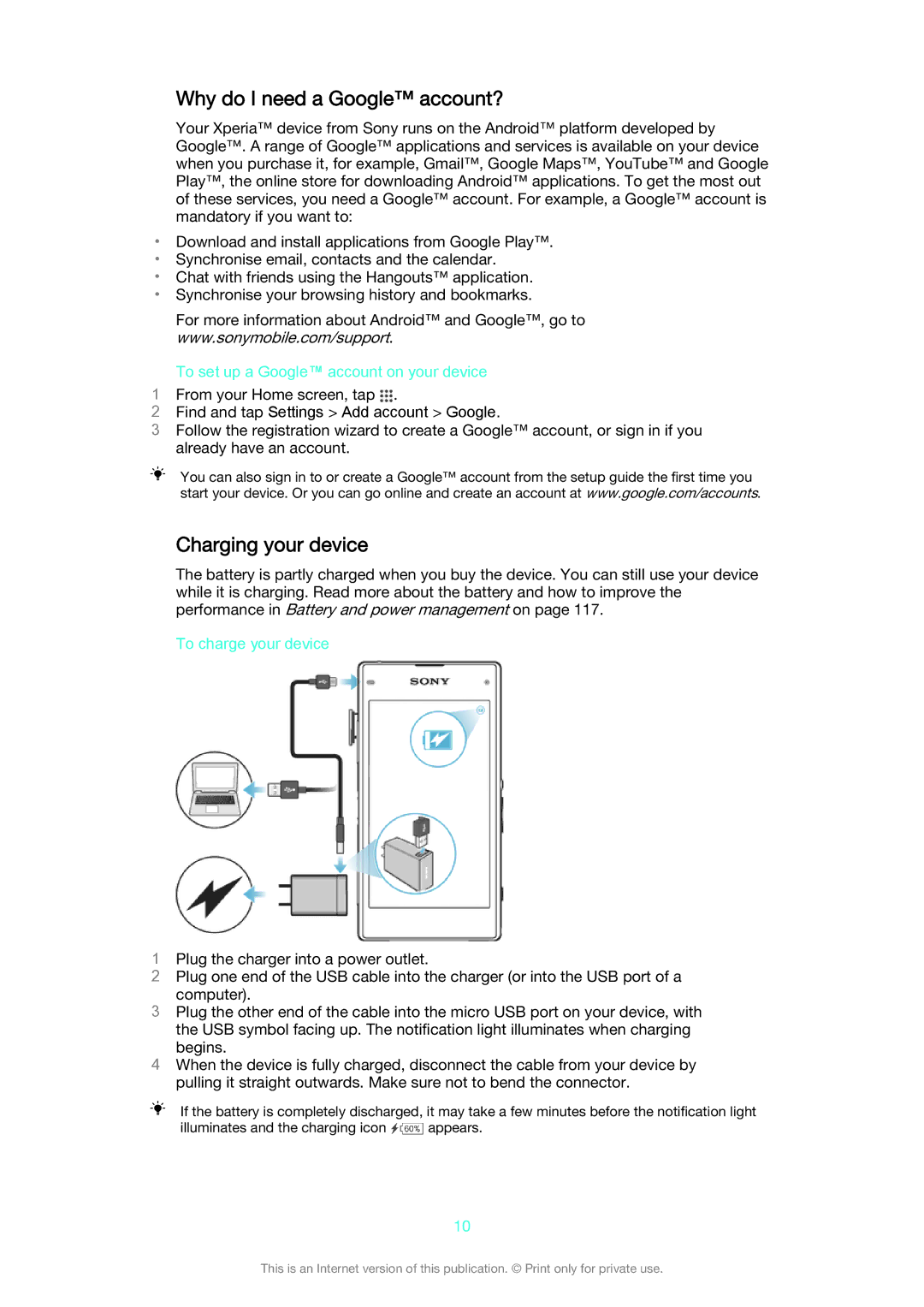 Sony D5503 manual Why do I need a Google account?, Charging your device, To set up a Google account on your device 