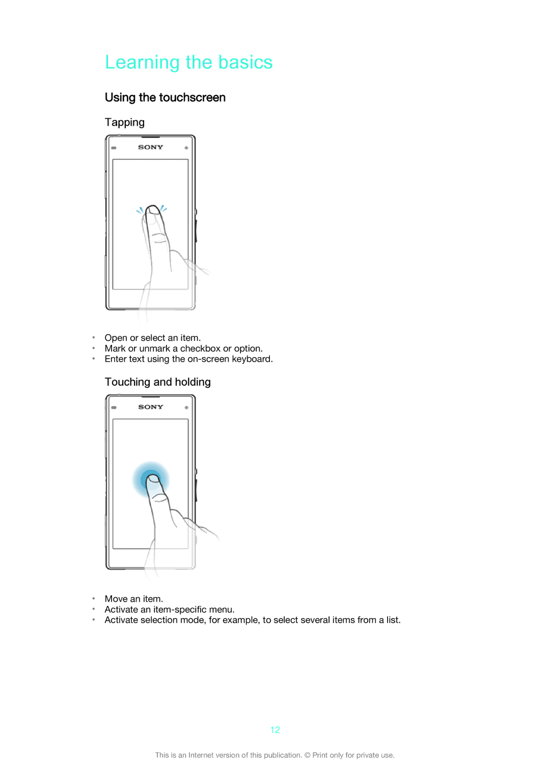 Sony D5503 manual Learning the basics, Using the touchscreen, Tapping, Touching and holding 