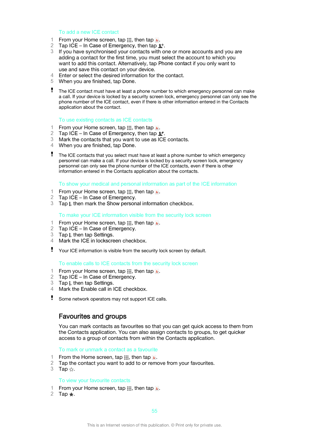 Sony D5503 manual Favourites and groups, To add a new ICE contact, To use existing contacts as ICE contacts 