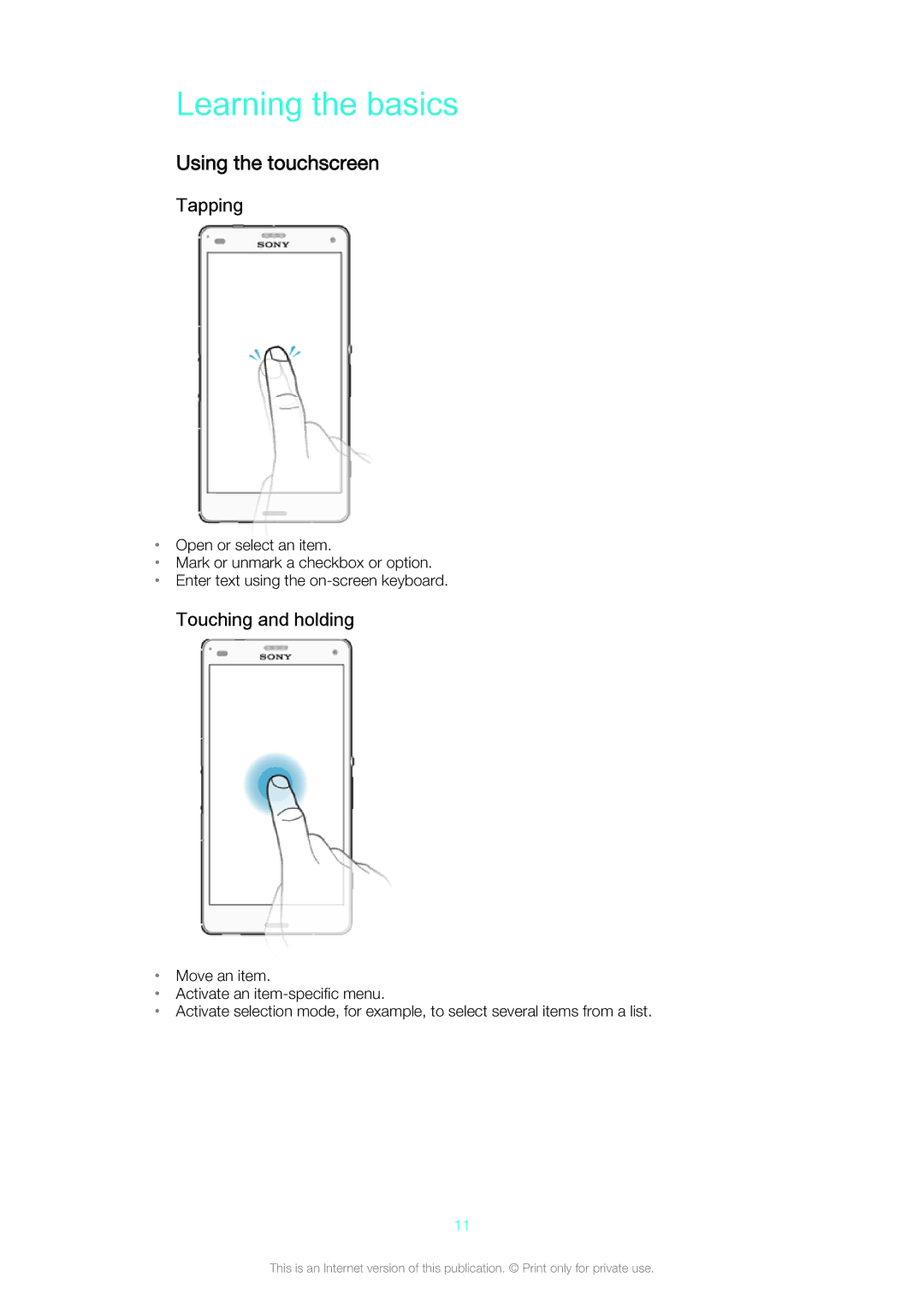 Sony D5803/D5833 manual Learning the basics, Using the touchscreen, Tapping, Touching and holding 