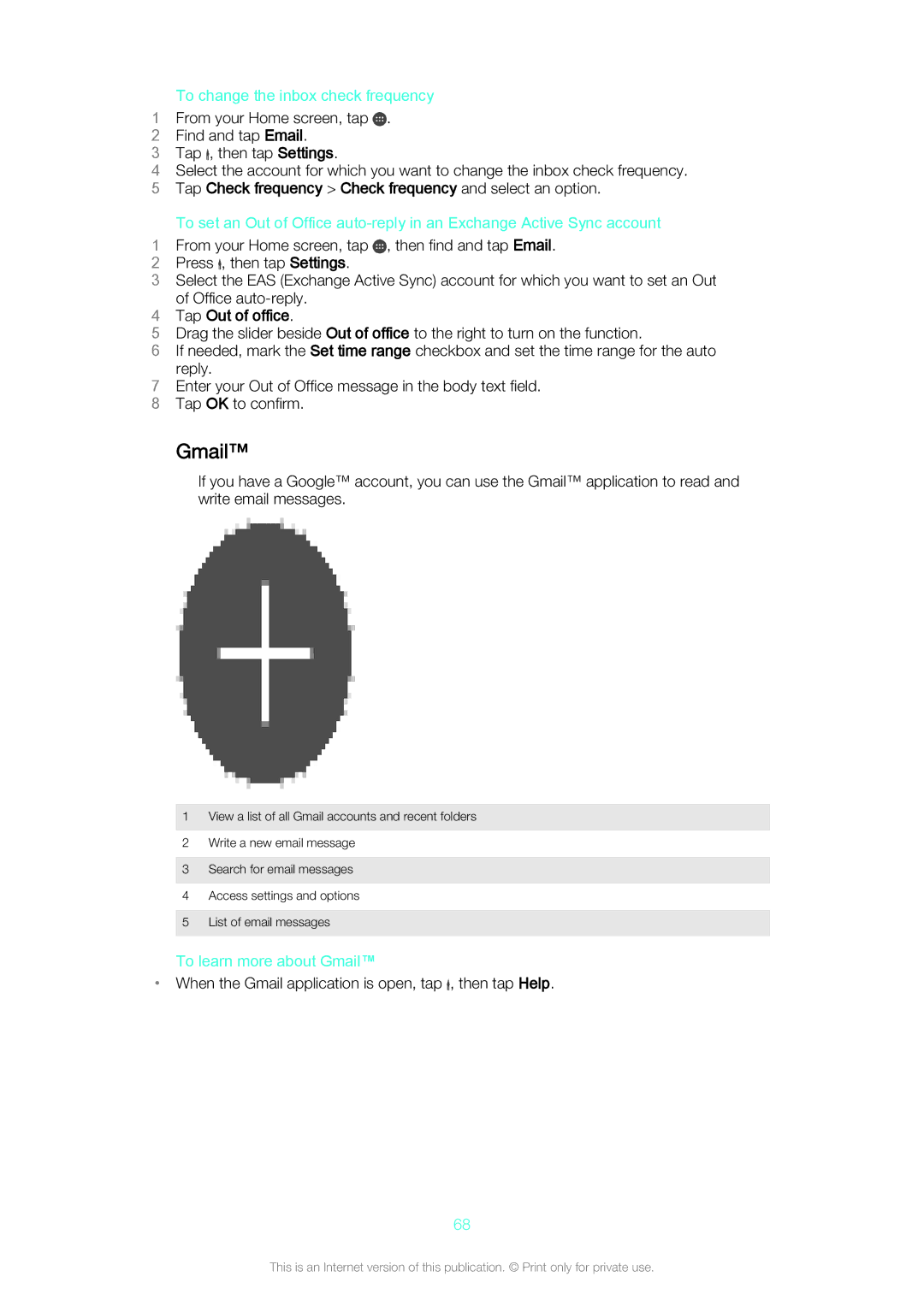 Sony D5803/D5833 Gmail, To change the inbox check frequency, Tap Check frequency Check frequency and select an option 