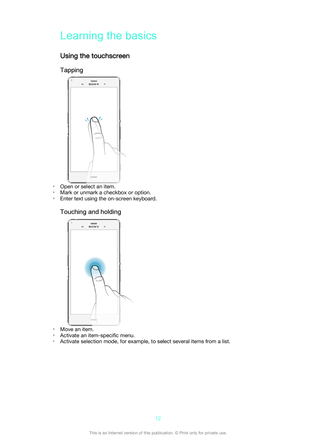 Sony D6633 manual Learning the basics, Using the touchscreen, Tapping, Touching and holding 