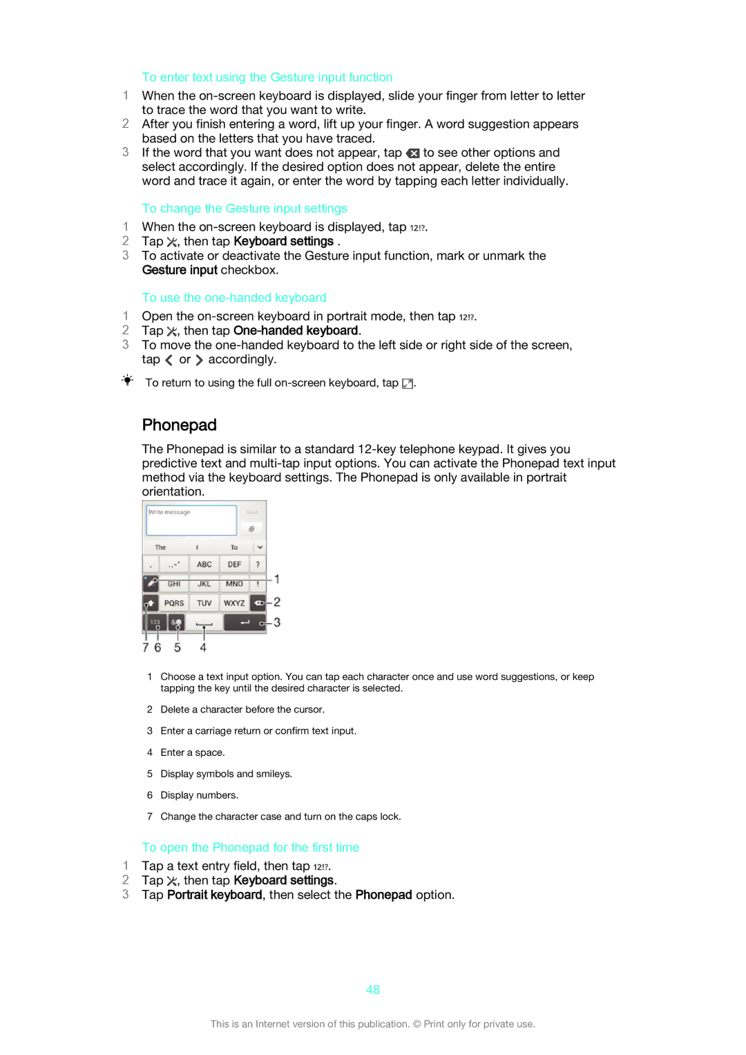 Sony D6633 manual Phonepad, Tap , then tap Keyboard settings, Gesture input checkbox, Tap , then tap One-handed keyboard 