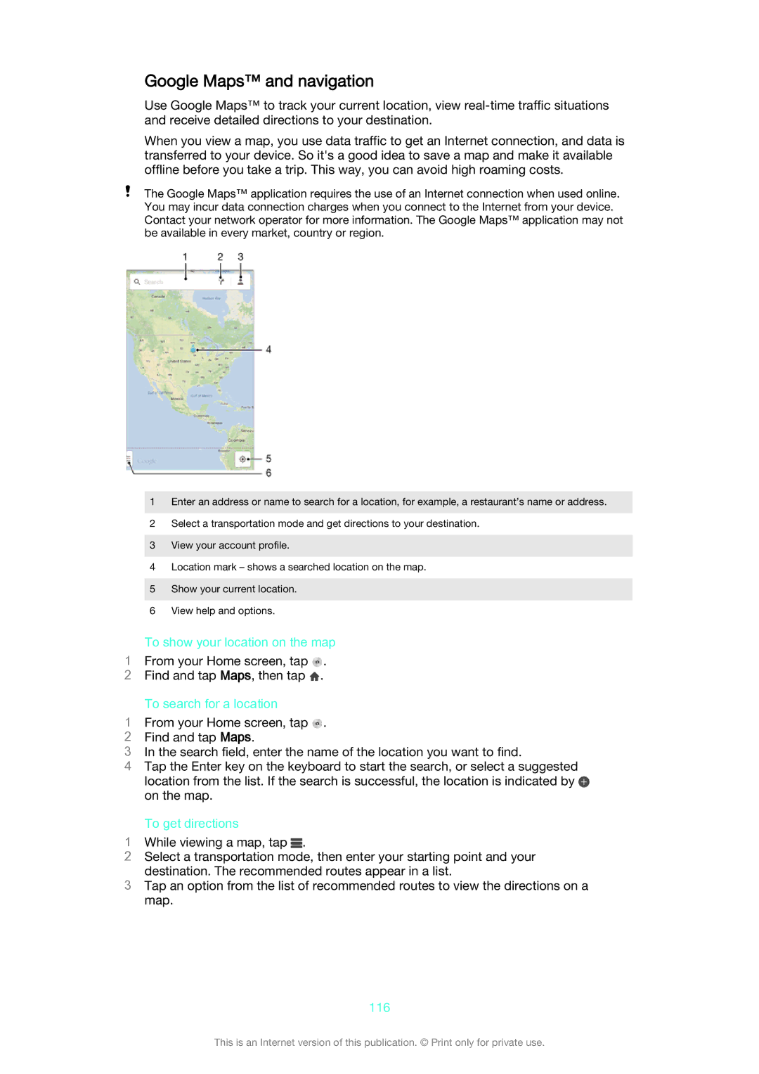 Sony D6653 Google Maps and navigation, To show your location on the map, To search for a location, To get directions, 116 