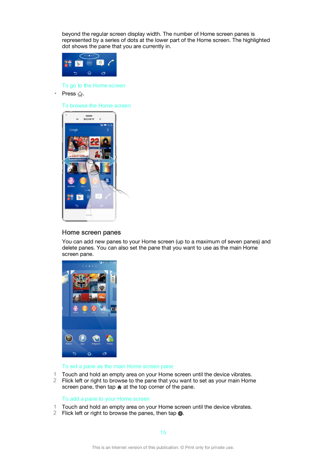 Sony D6603 manual Home screen panes, To go to the Home screen, To browse the Home screen, To add a pane to your Home screen 