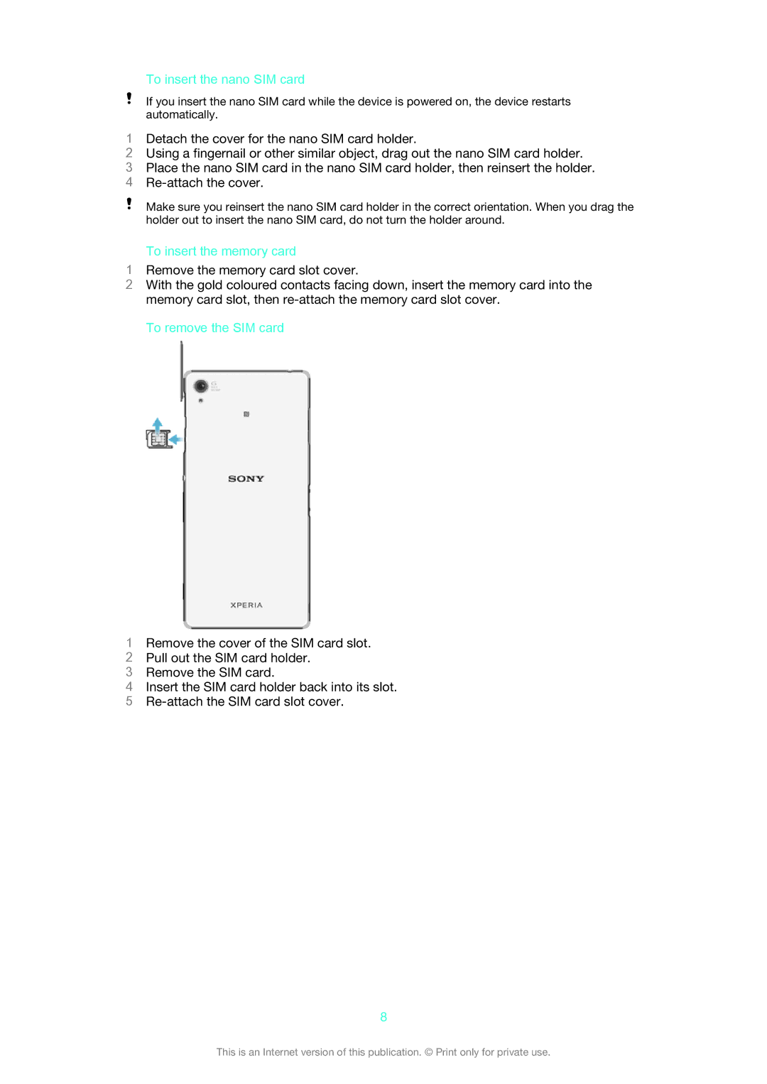 Sony D6653, D6603 manual To insert the nano SIM card, To insert the memory card, To remove the SIM card 