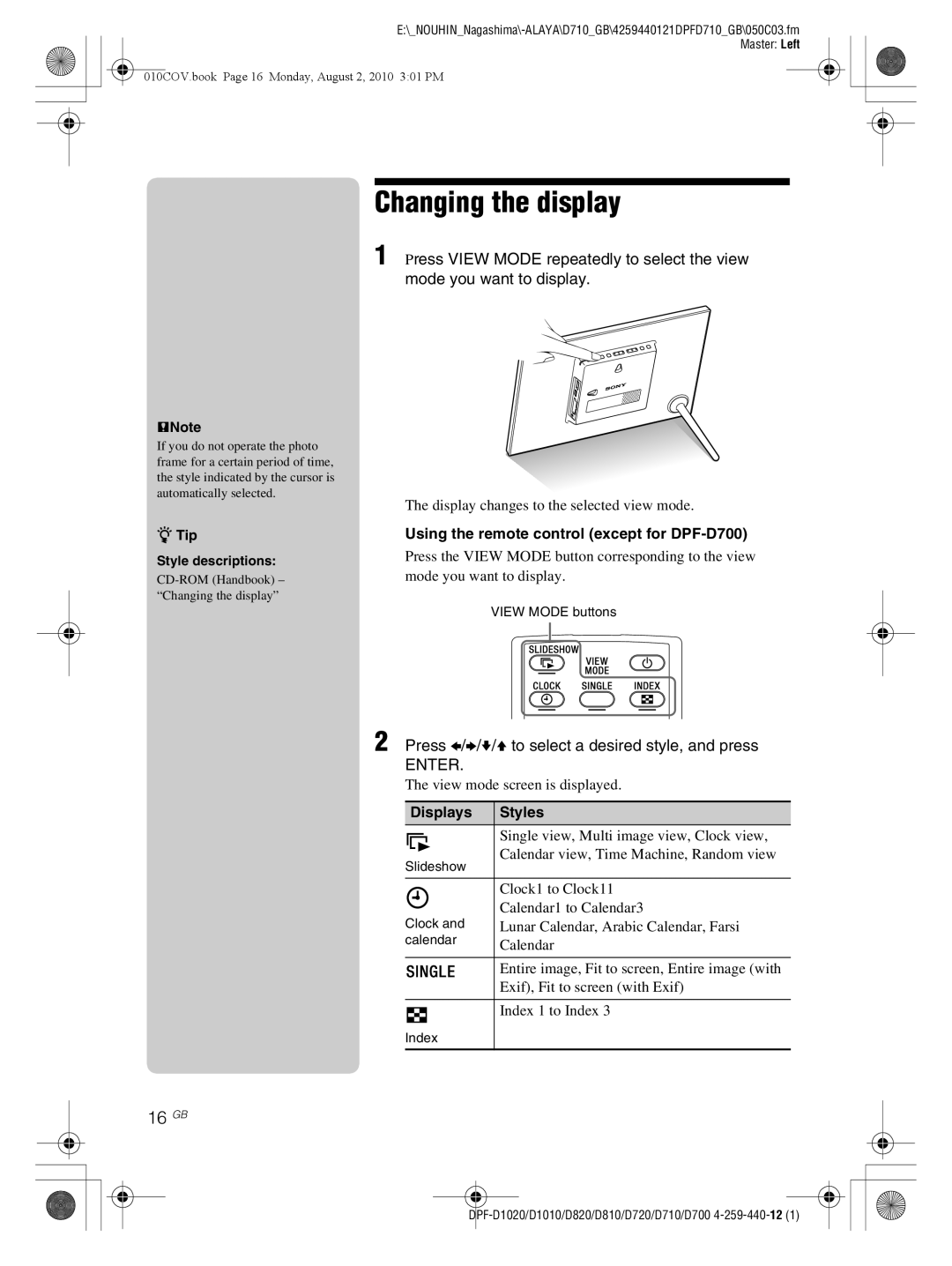 Sony D810 DPF-D720 operating instructions Changing the display, 16 GB, Press B/b/v/V to select a desired style, and press 