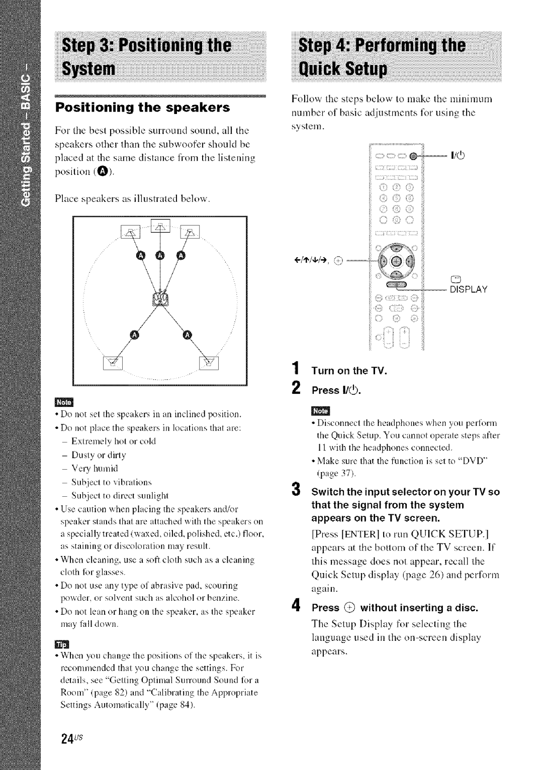 Sony DA V-HDX5OO Positioning the speakers, 24us, Place speakers as illustraled below, Turn on the TV Press 