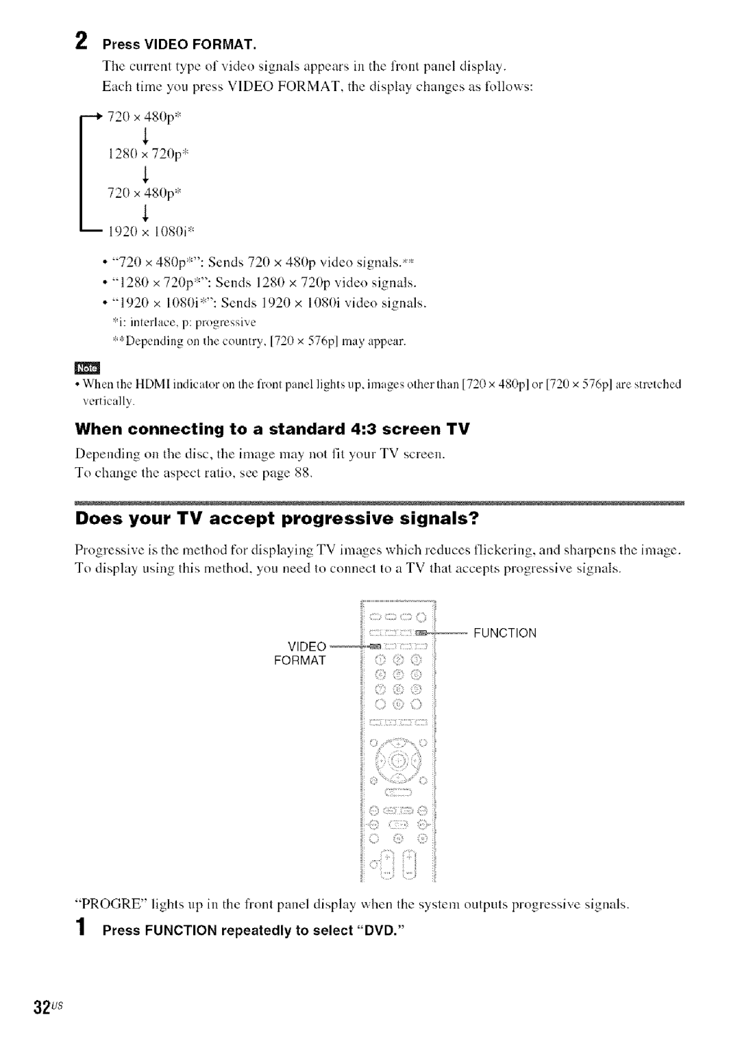 Sony DA V-HDX5OO Does your TV accept progressive signals?, Press Video Format, When connecting to a standard 43 screen TV 