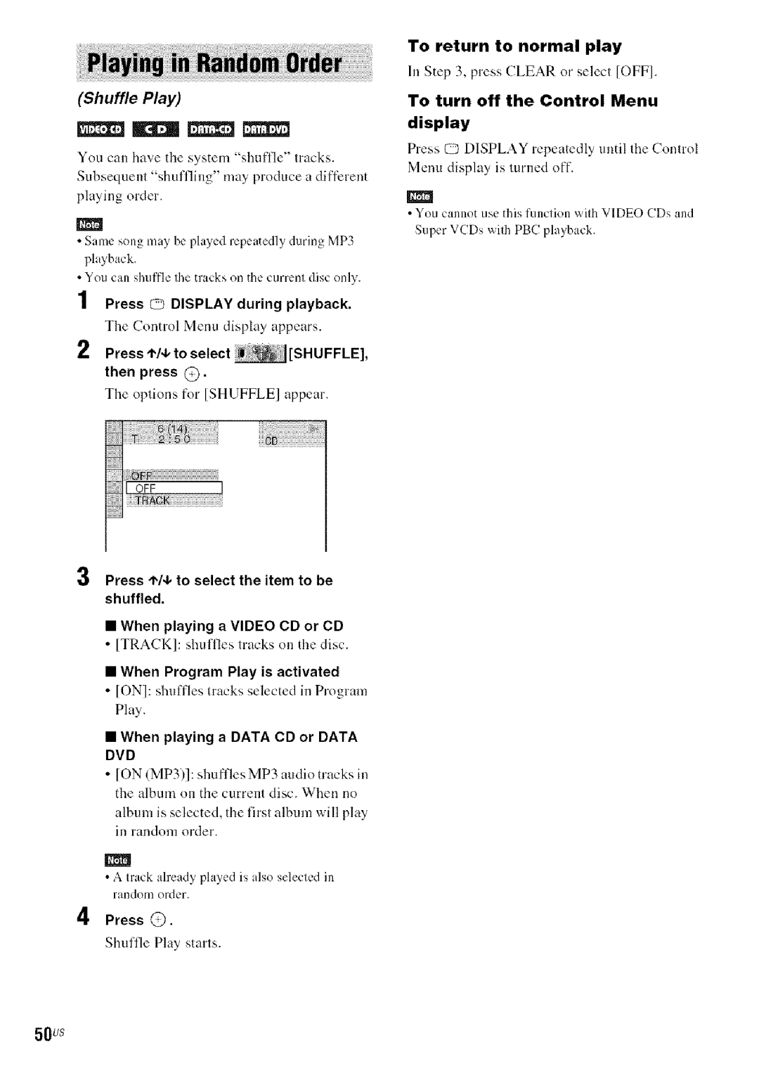 Sony DA V-HDX5OO When playing a Video CD or CD, Track shuffles tracks on the disc, When Program Play is activated 