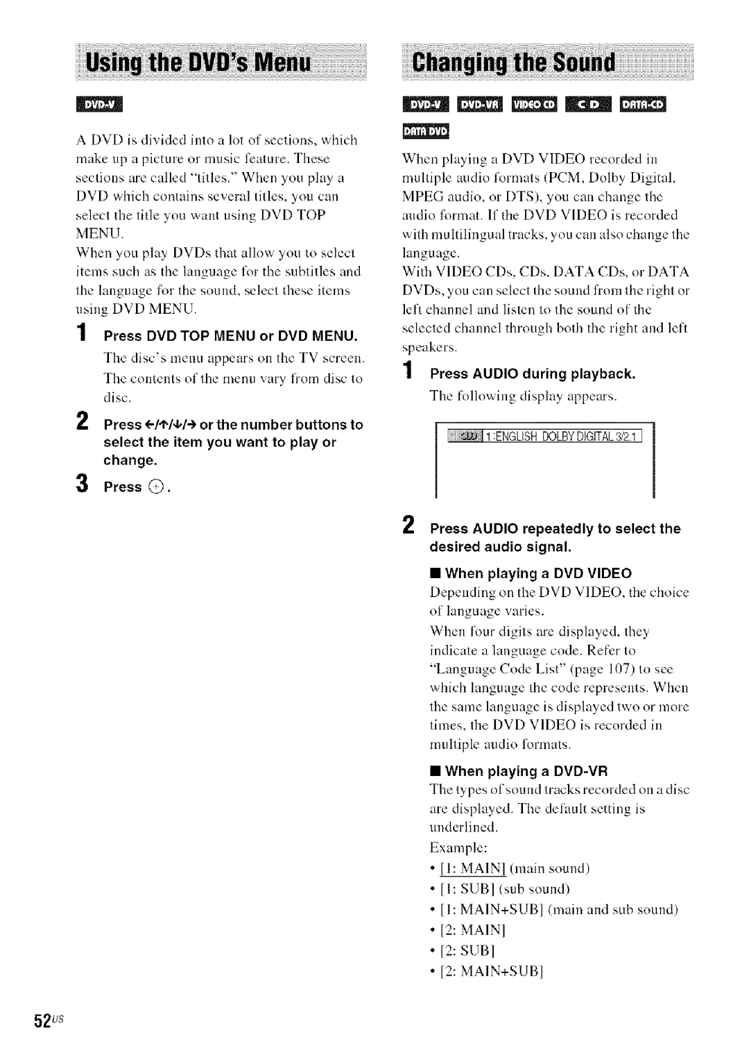 Sony DA V-HDX5OO 52us, When playing a DVD-VR, Press DVD TOP Menu or DVD Menu, Press Audio during playback 