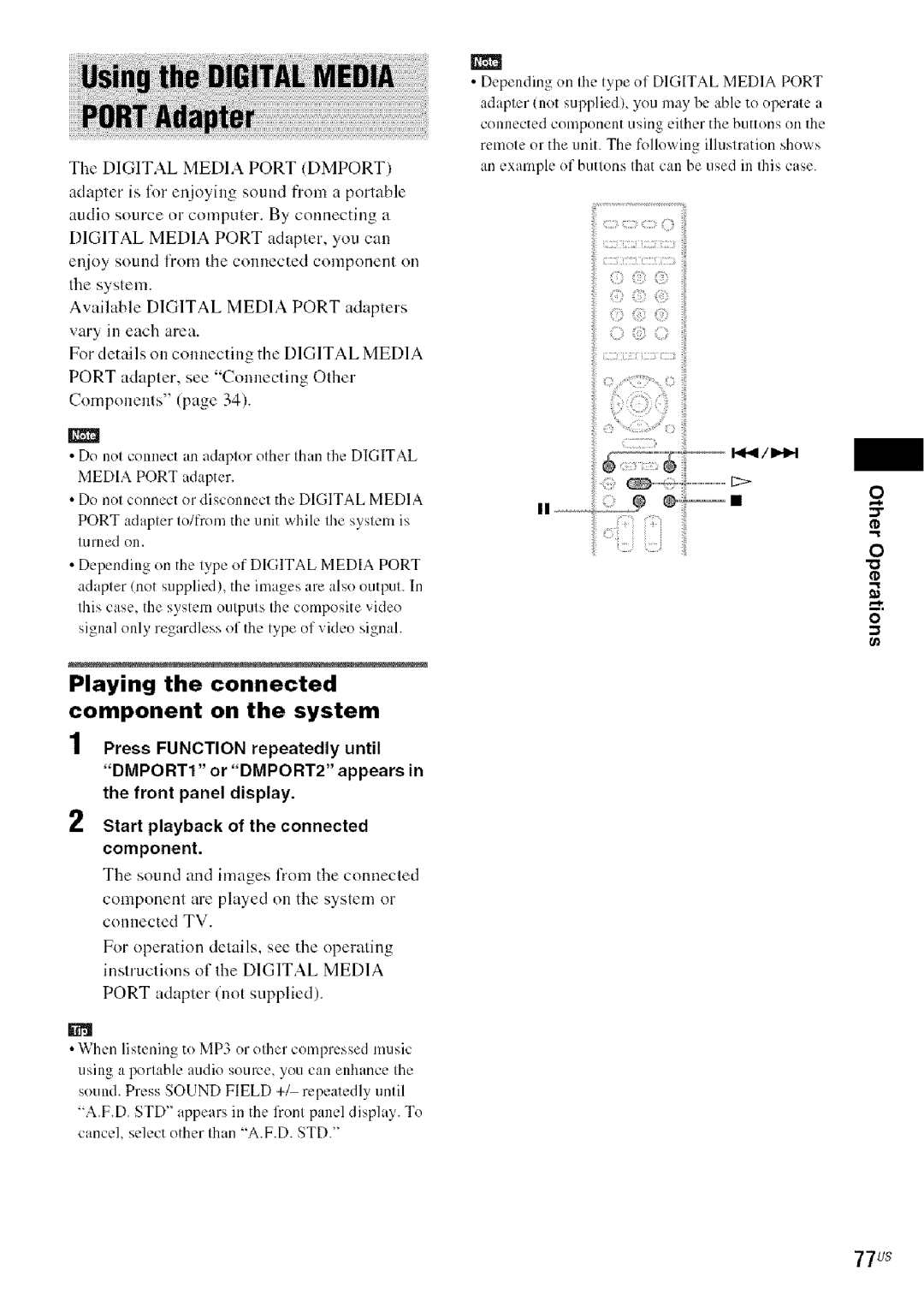 Sony DA V-HDX5OO Playing the connected Component on the system, 77us, For operation details, see the operating 