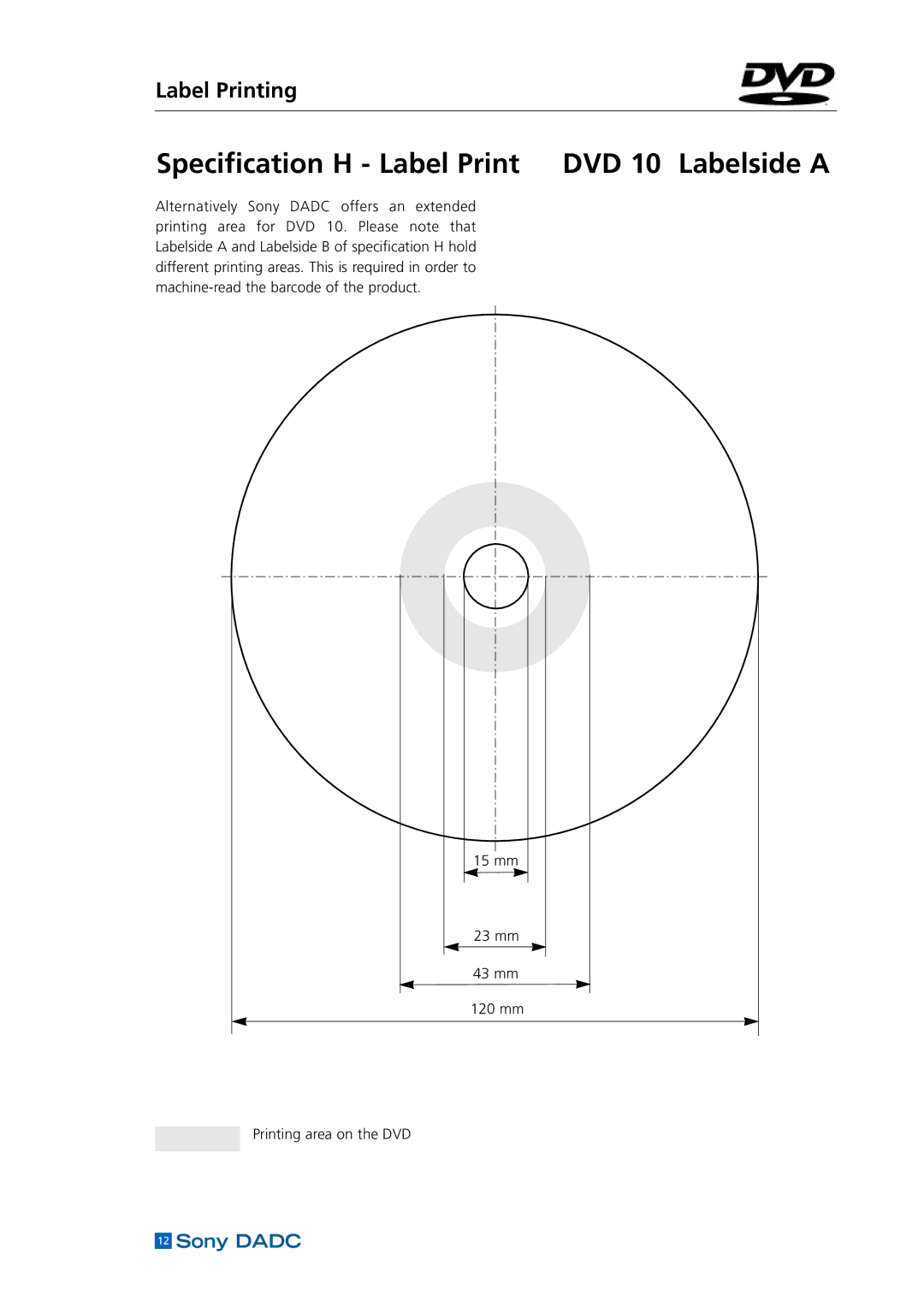 Sony DADC manual Specification H Label Print DVD 10 Labelside a 