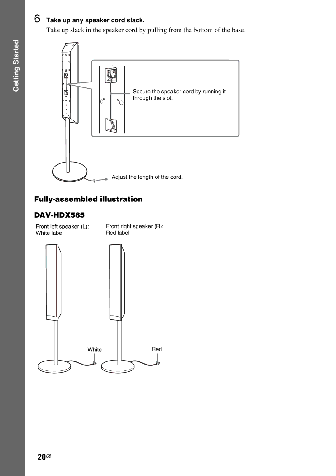 Sony DAV-HDX685 manual 20GB, Fully-assembled illustration, Take up any speaker cord slack 