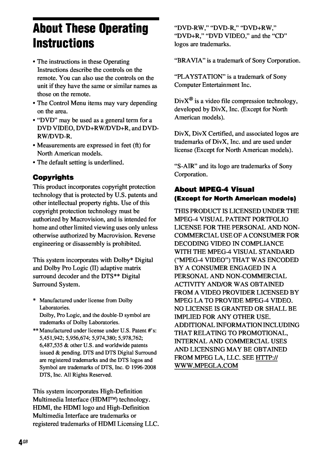 Sony DAV-HDX685 manual About These Operating Instructions, Copyrights, About MPEG-4Visual, Except for North American models 