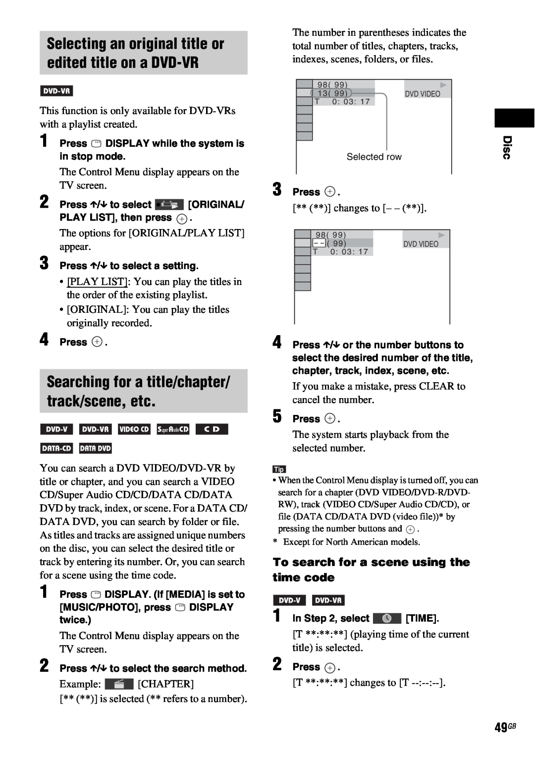 Sony DAV-HDX685 manual To search for a scene using the time code, Disc, Press DISPLAY while the system is in stop mode 