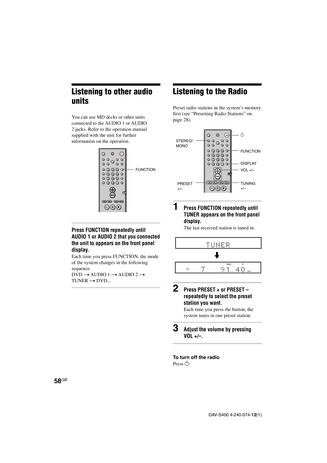 Sony DAV-S400 manual Listening to other audio units, Listening to the Radio, 58GB, Adjust the volume by pressing VOL + 