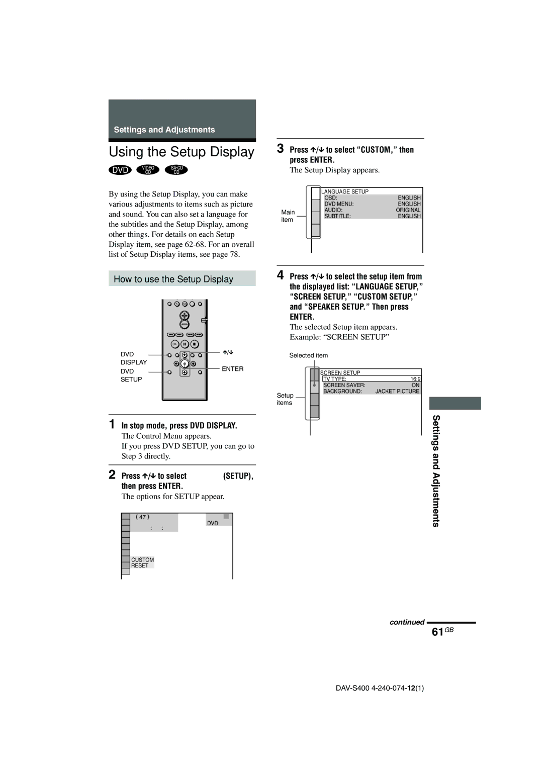 Sony DAV-S400 61GB, How to use the Setup Display, Settings and Adjustments, Press X/x to select SETUP, then press Enter 