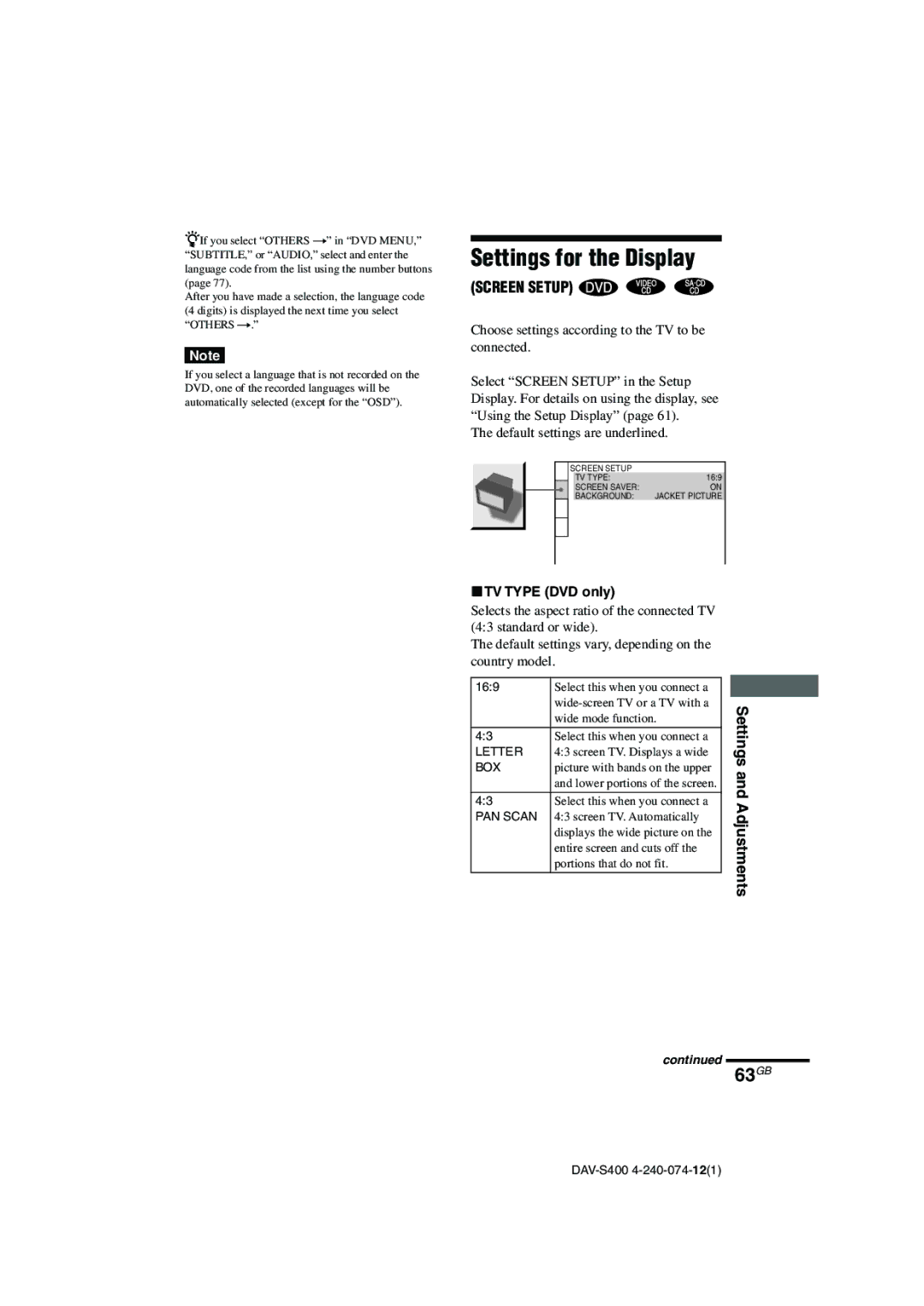 Sony DAV-S400 manual Settings for the Display, 63GB, XTV Type DVD only 