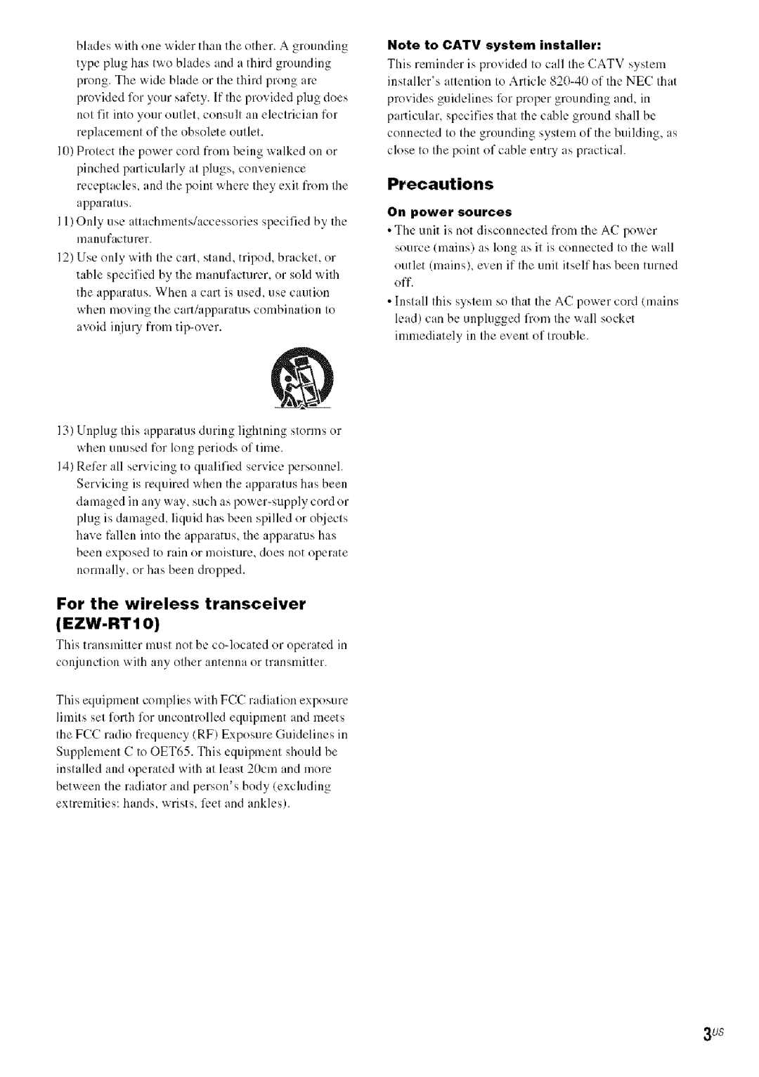 Sony DAVHDX279W, HDX277WC, HDX576WF manual Precautions, For the wireless transceiver, EZW-RT1 O, On power sources 