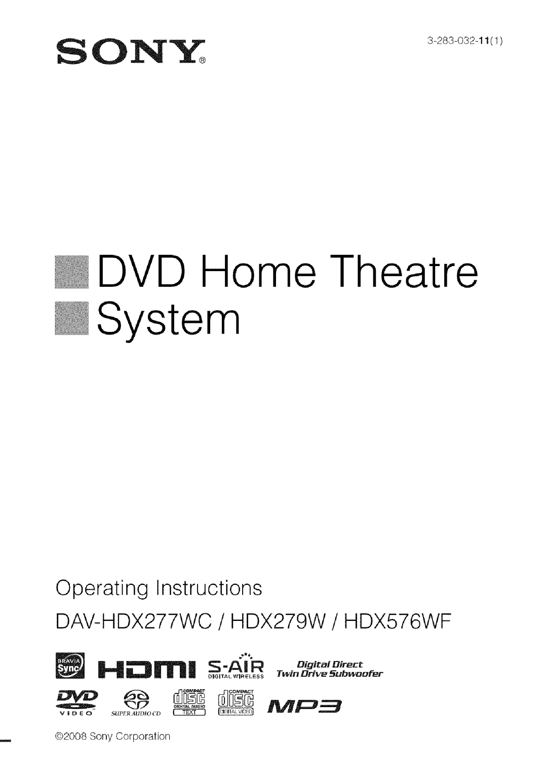Sony manual ON._3283o3211/1, Operating Instructions, DAV-HDX277WC / HDX279W / HDX576WF, @DVD Home Theatre @System 