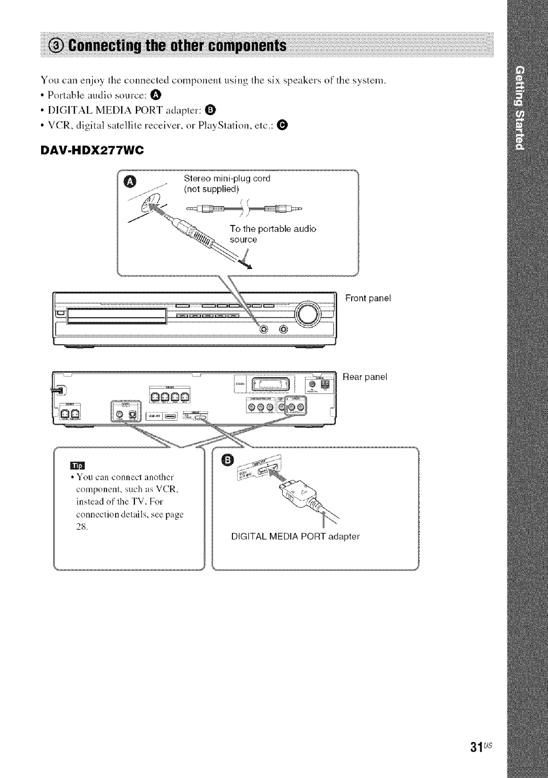 Sony manual 31us, DAV-HDX277WC, •Porlable audio source: t_, •DIG1TAL MEDIA PORT adapter: O, connection details, see page 