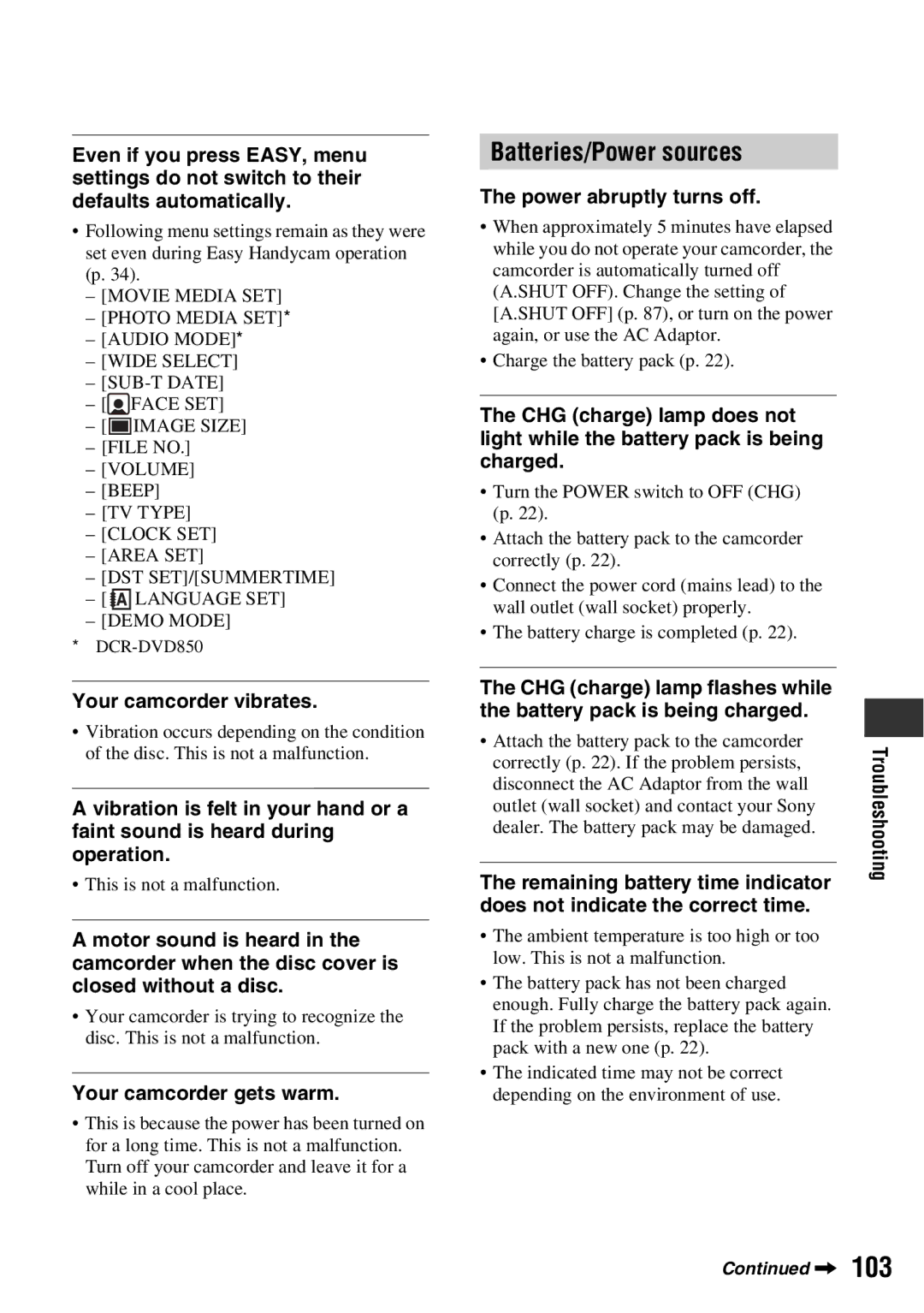 Sony DCR-DVD850 manual Batteries/Power sources, Your camcorder vibrates, Your camcorder gets warm, Power abruptly turns off 