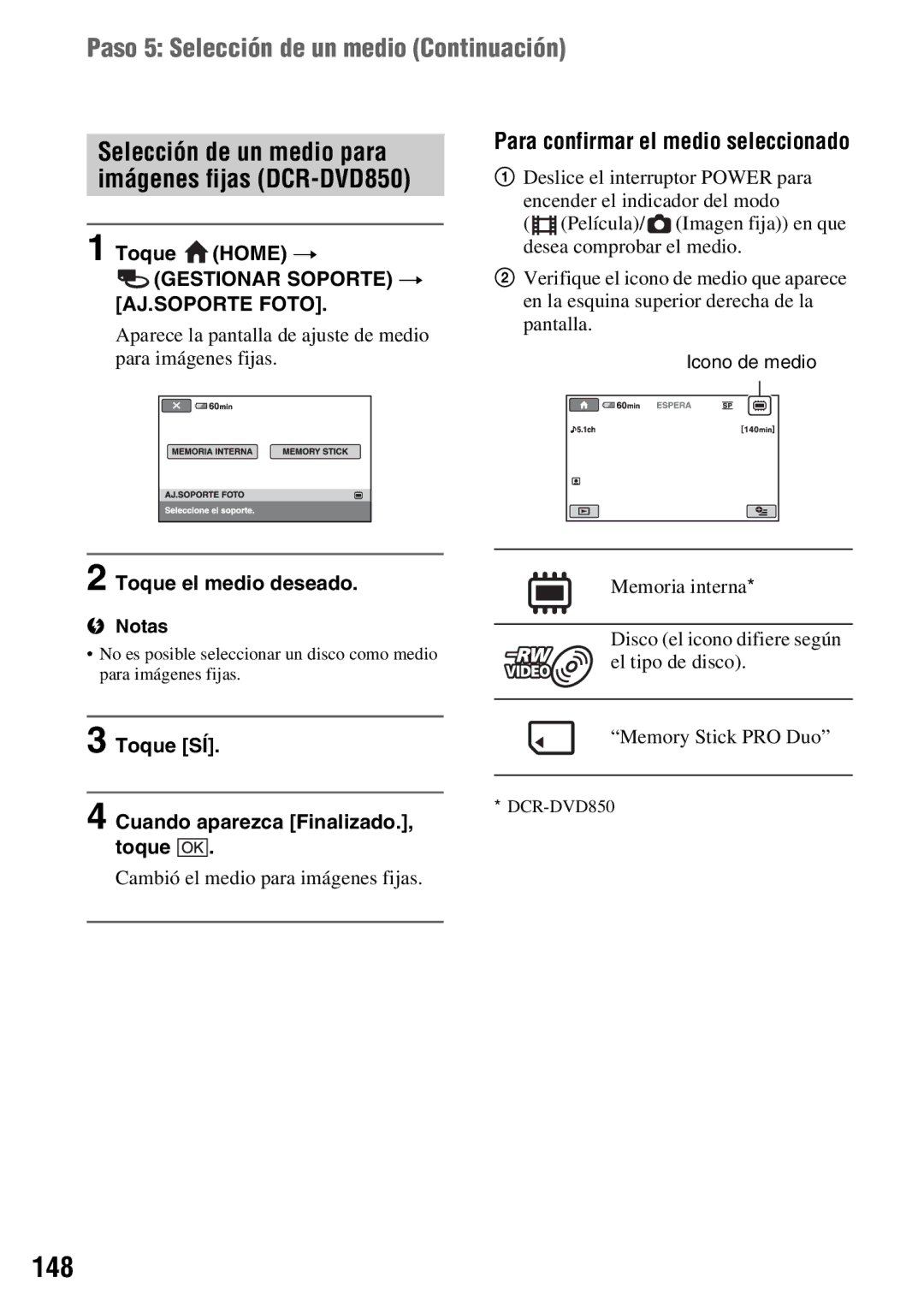 Sony DCR-DVD650 manual 148, Paso 5 Selección de un medio Continuación, Selección de un medio para imágenes fijas DCR-DVD850 