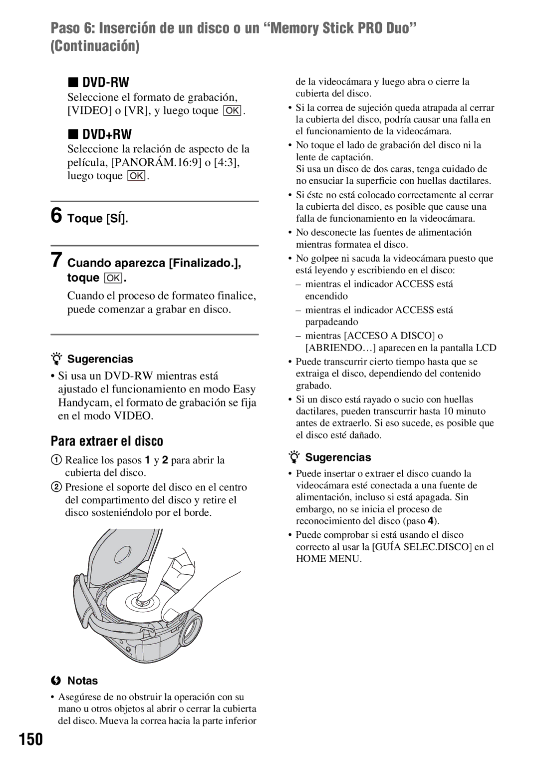 Sony DCR-DVD650, DCR-DVD850 manual 150, Para extraer el disco, Luego toque, Toque SÍ Cuando aparezca Finalizado 