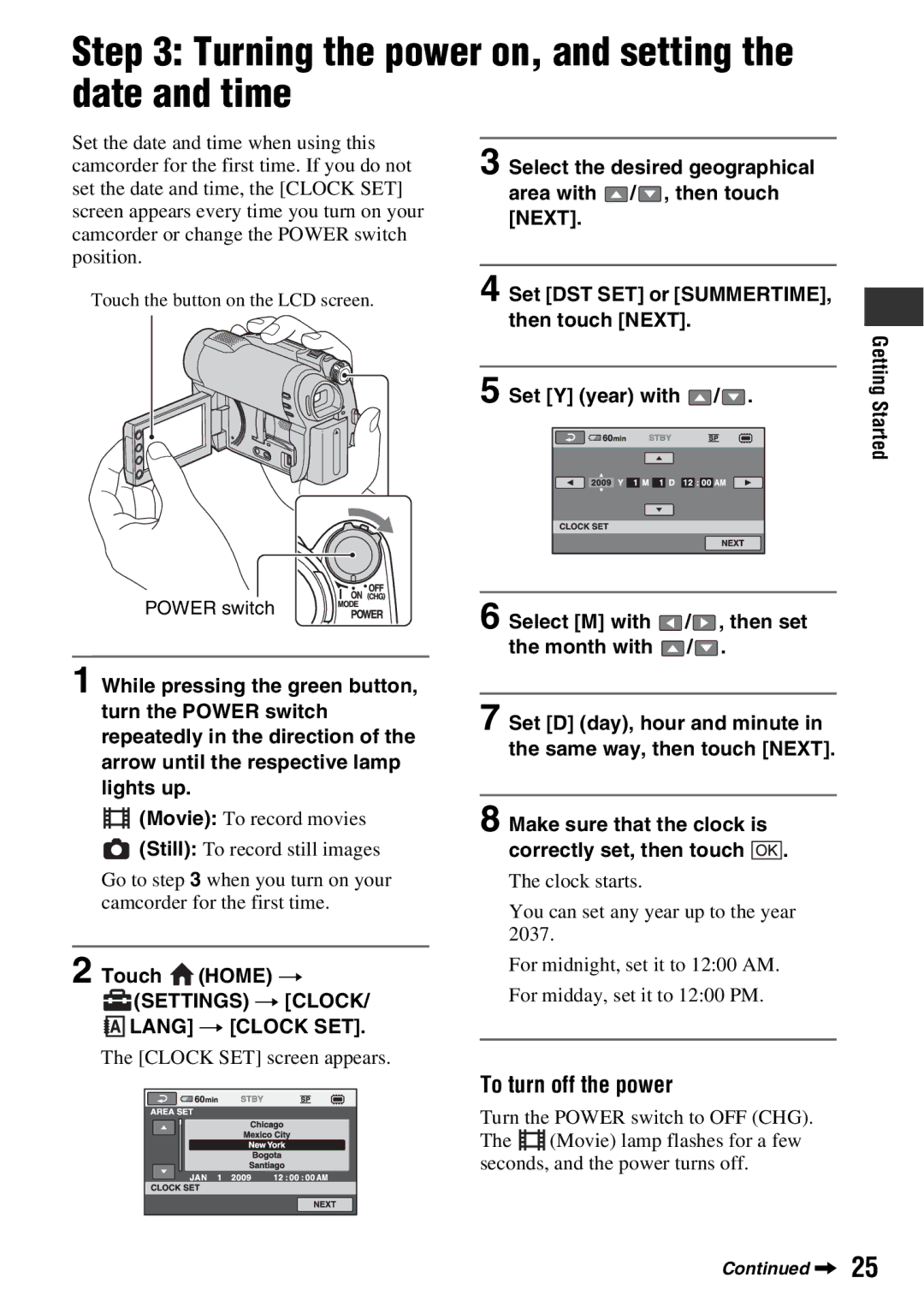 Sony DCR-DVD850 manual Turning the power on, and setting the date and time, To turn off the power, Clock SET screen appears 