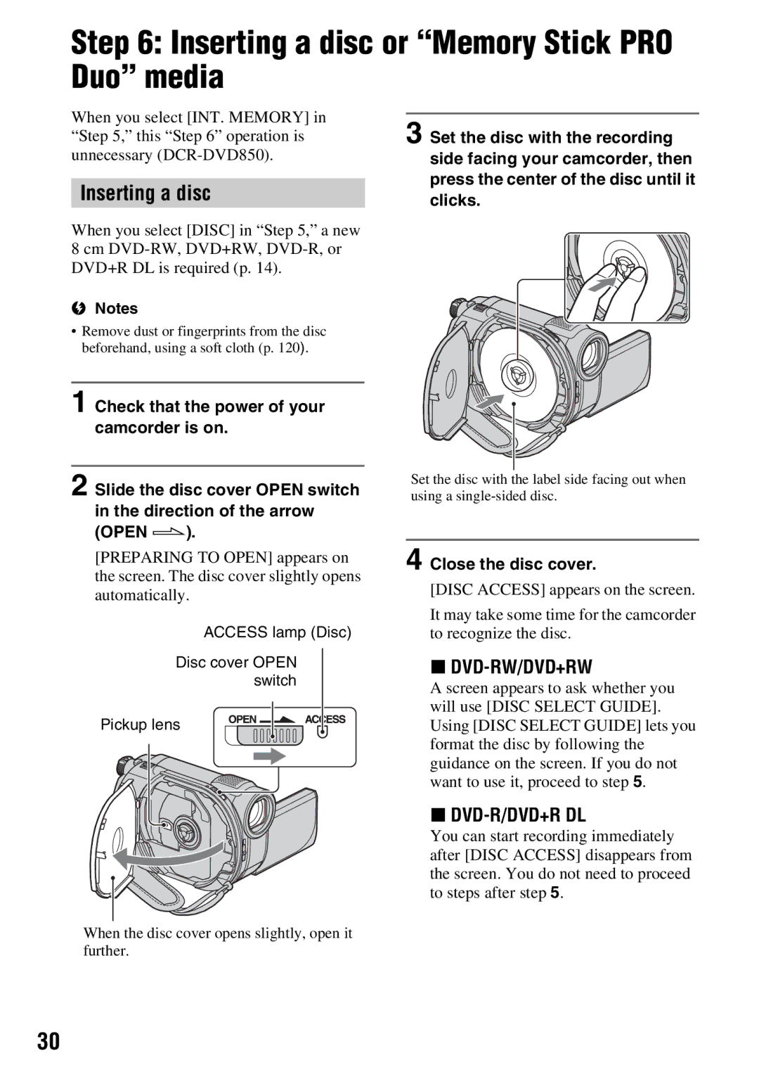 Sony DCR-DVD650 manual Inserting a disc or Memory Stick PRO Duo media, Dvd-Rw/Dvd+Rw, Dvd-R/Dvd+R Dl, Close the disc cover 