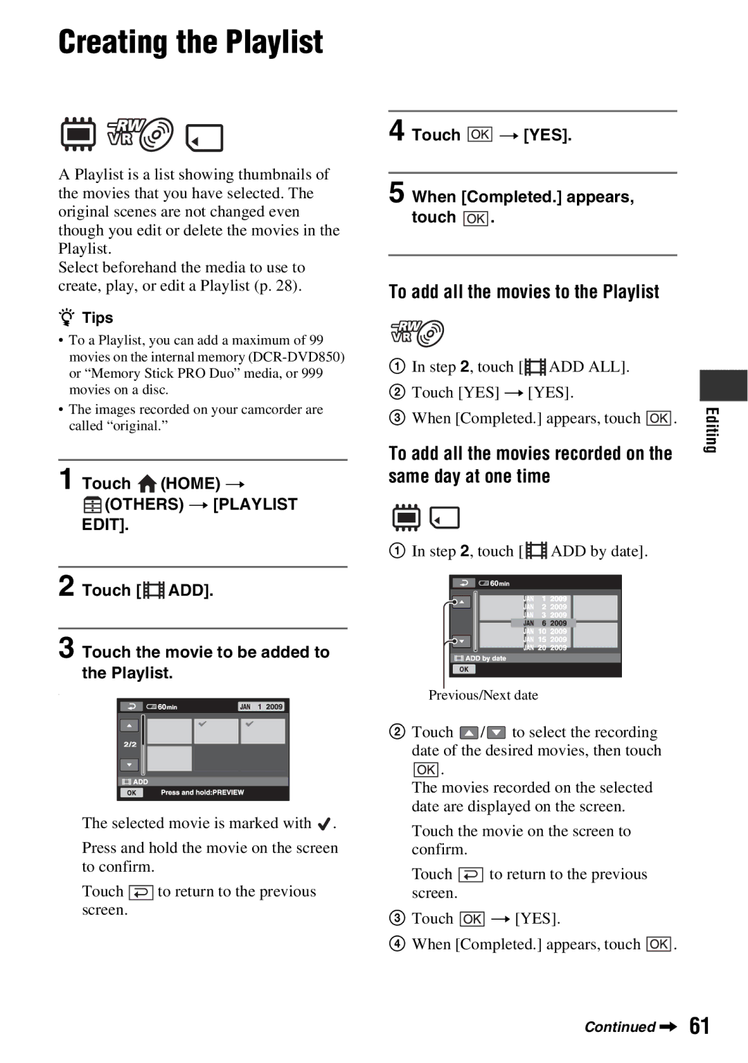 Sony DCR-DVD850 manual Creating the Playlist, To add all the movies to the Playlist, Touch Home t Others t Playlist, Edit 