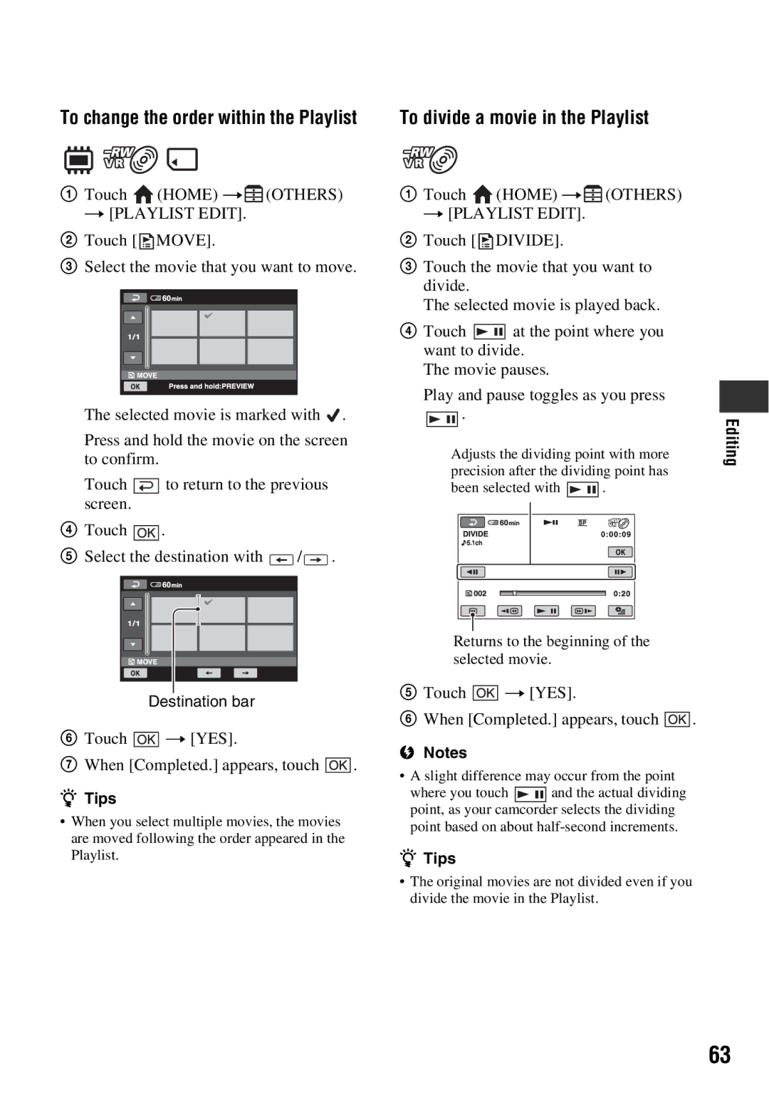 Sony DCR-DVD850, DCR-DVD650 manual To change the order within the Playlist, Touch t YES When Completed. appears, touch 