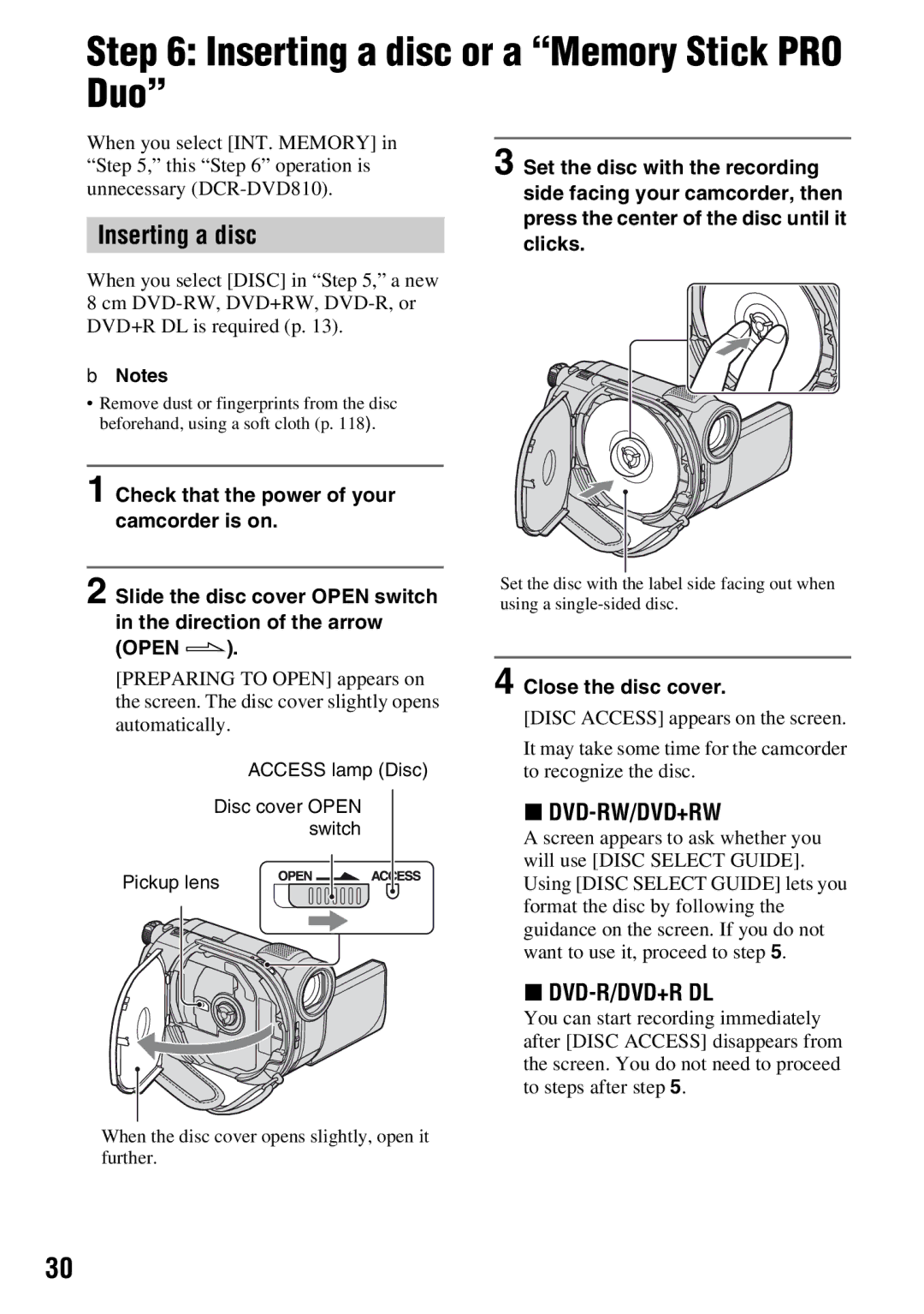 Sony DCR-DVD710 manual Inserting a disc or a Memory Stick PRO Duo, Dvd-Rw/Dvd+Rw, Dvd-R/Dvd+R Dl, Close the disc cover 