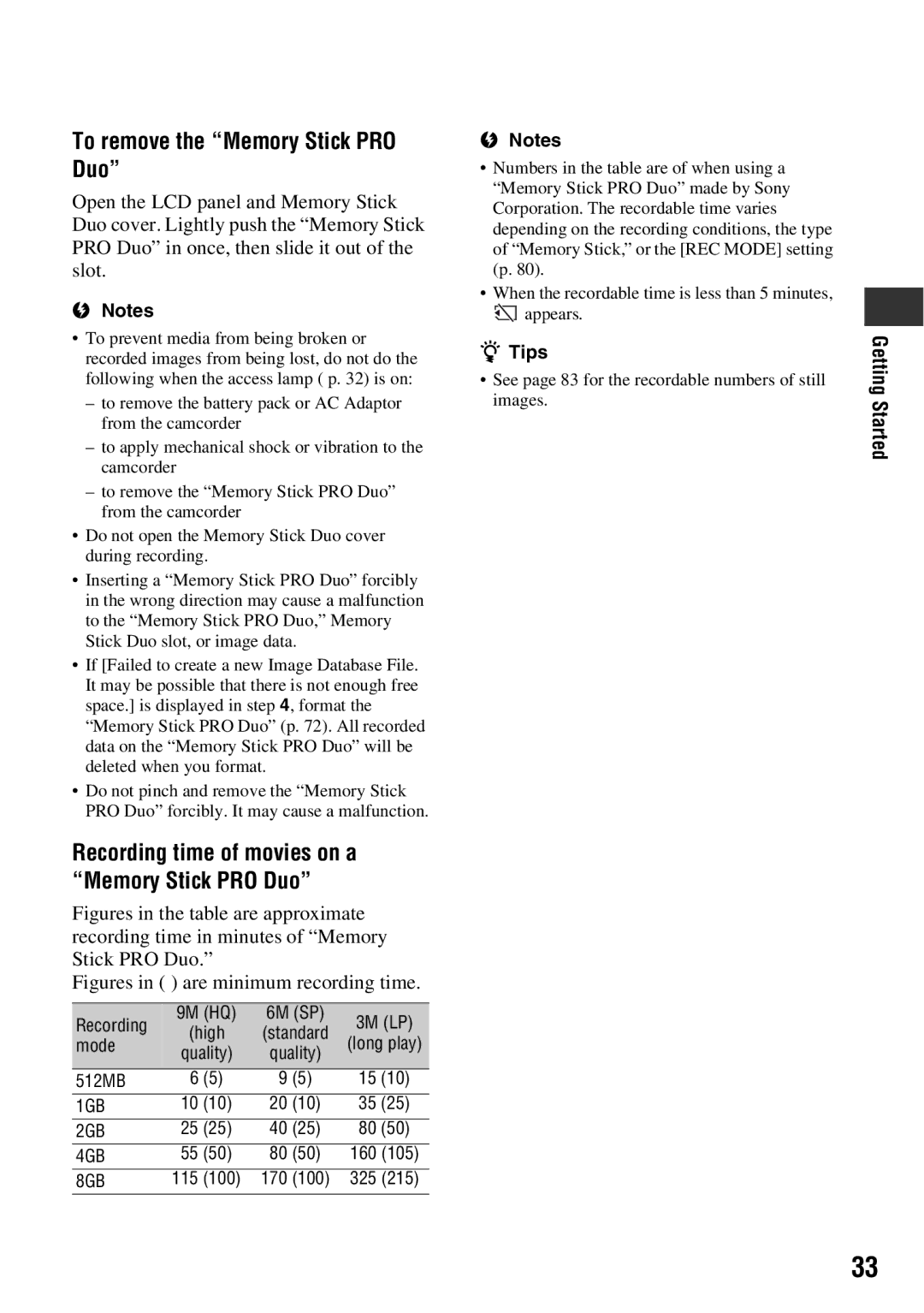 Sony DCR-DVD710 manual To remove the Memory Stick PRO Duo, Figures in are minimum recording time 