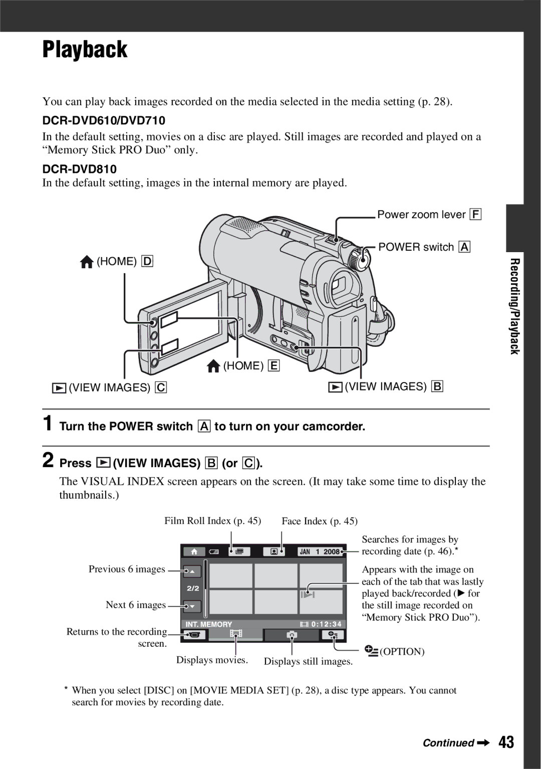 Sony DCR-DVD710 manual Playback, Default setting, images in the internal memory are played 