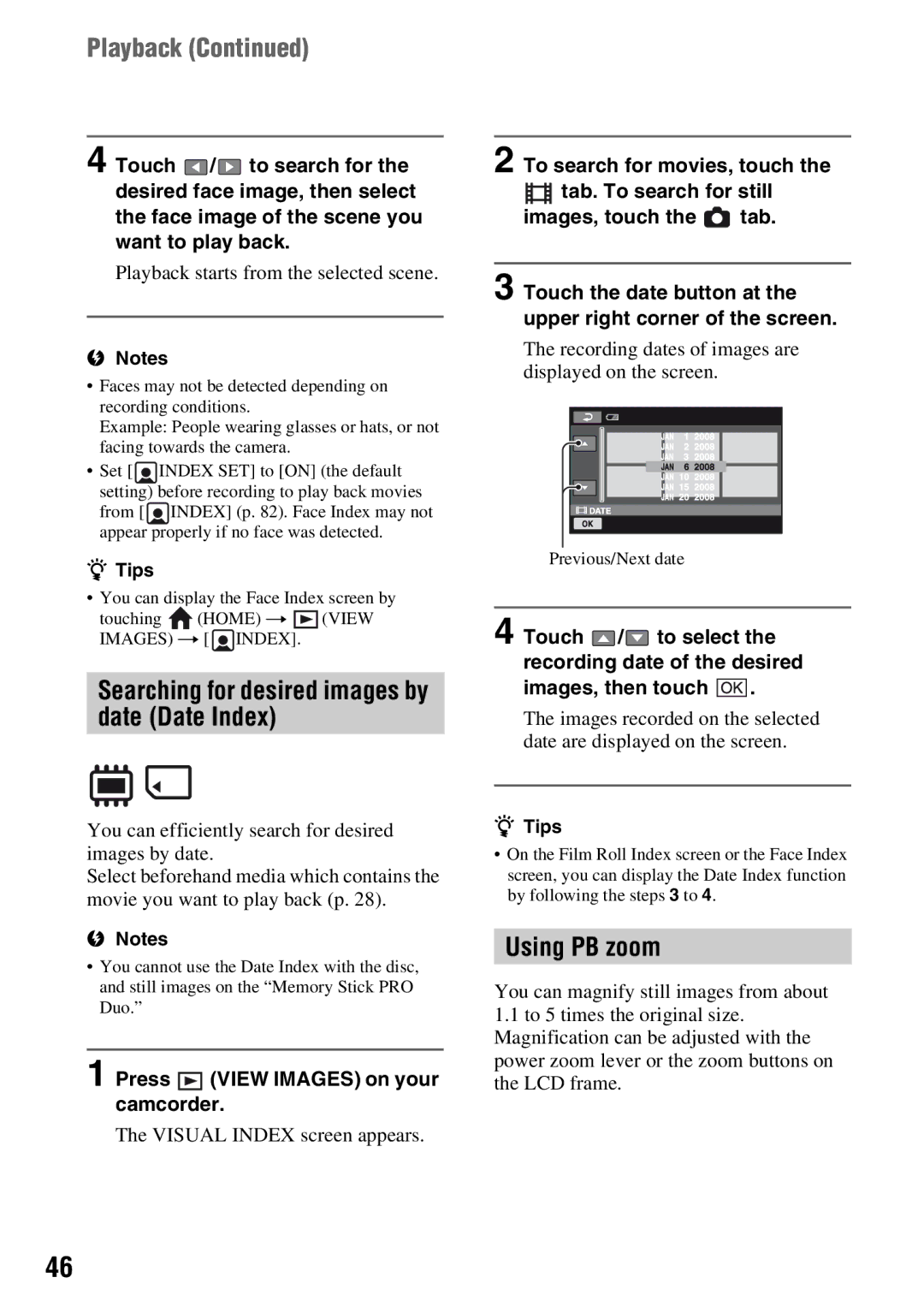 Sony DCR-DVD710 manual Using PB zoom, Searching for desired images by date Date Index 