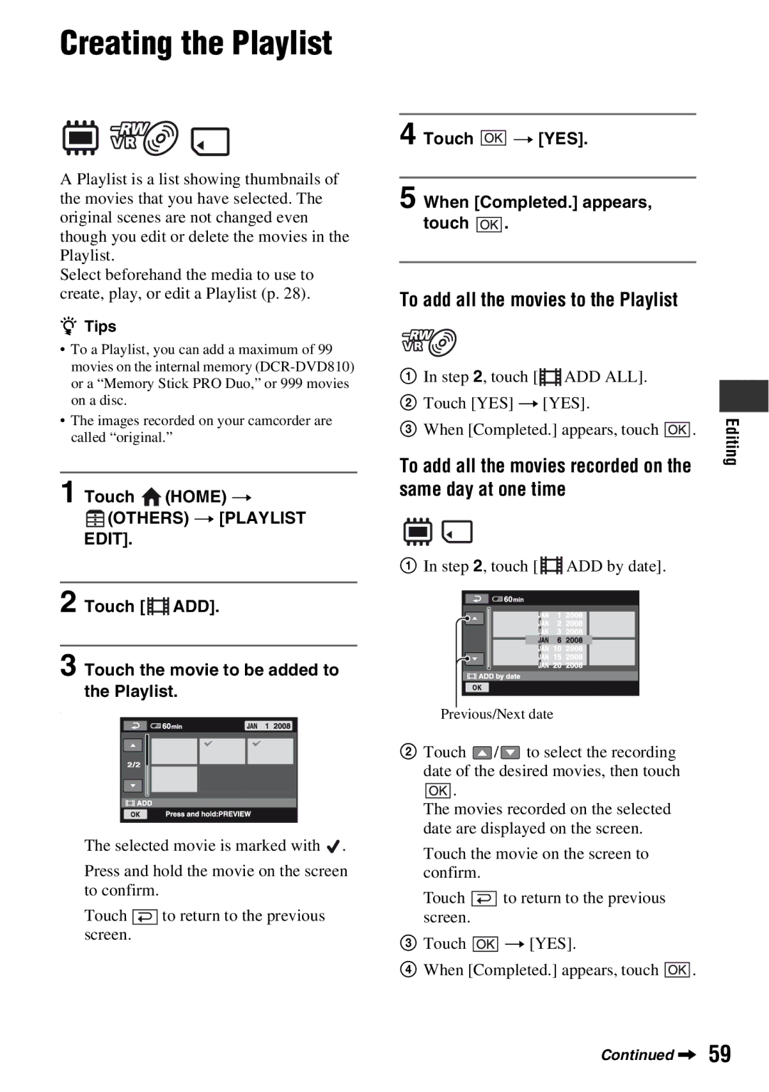 Sony DCR-DVD710 manual Creating the Playlist, To add all the movies to the Playlist, Touch Home t Others t Playlist, Edit 