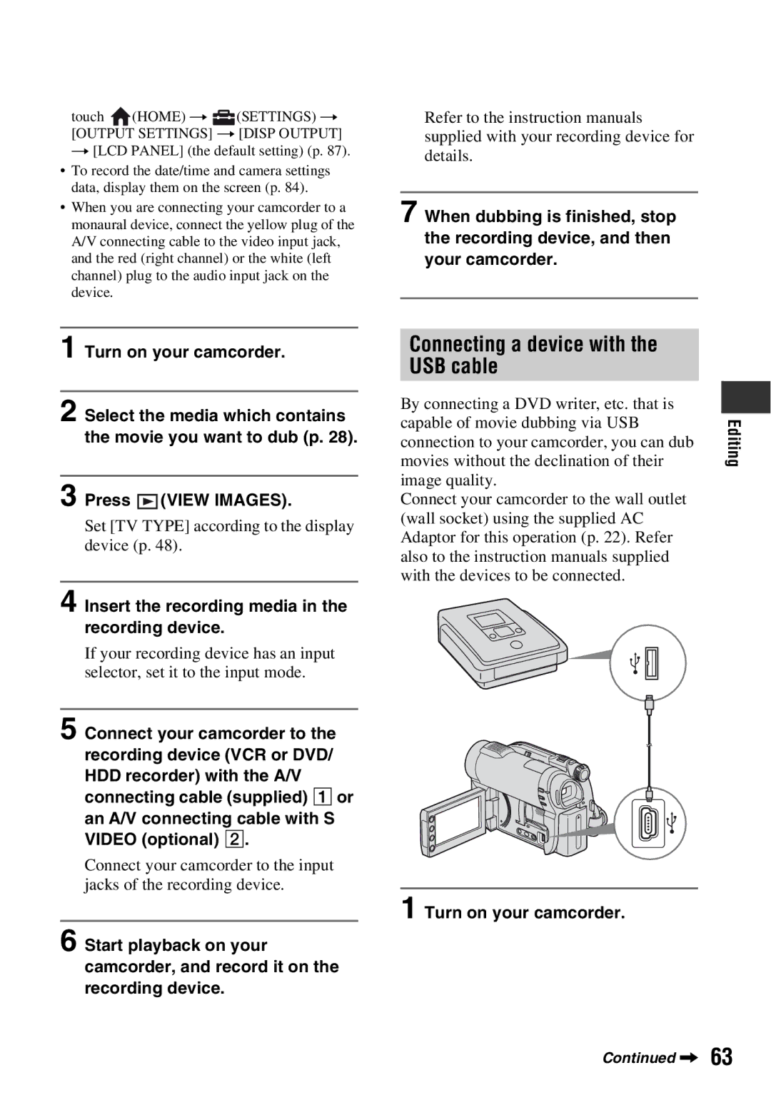 Sony DCR-DVD710 manual Connecting a device with the USB cable, Turn on your camcorder, Press View Images 