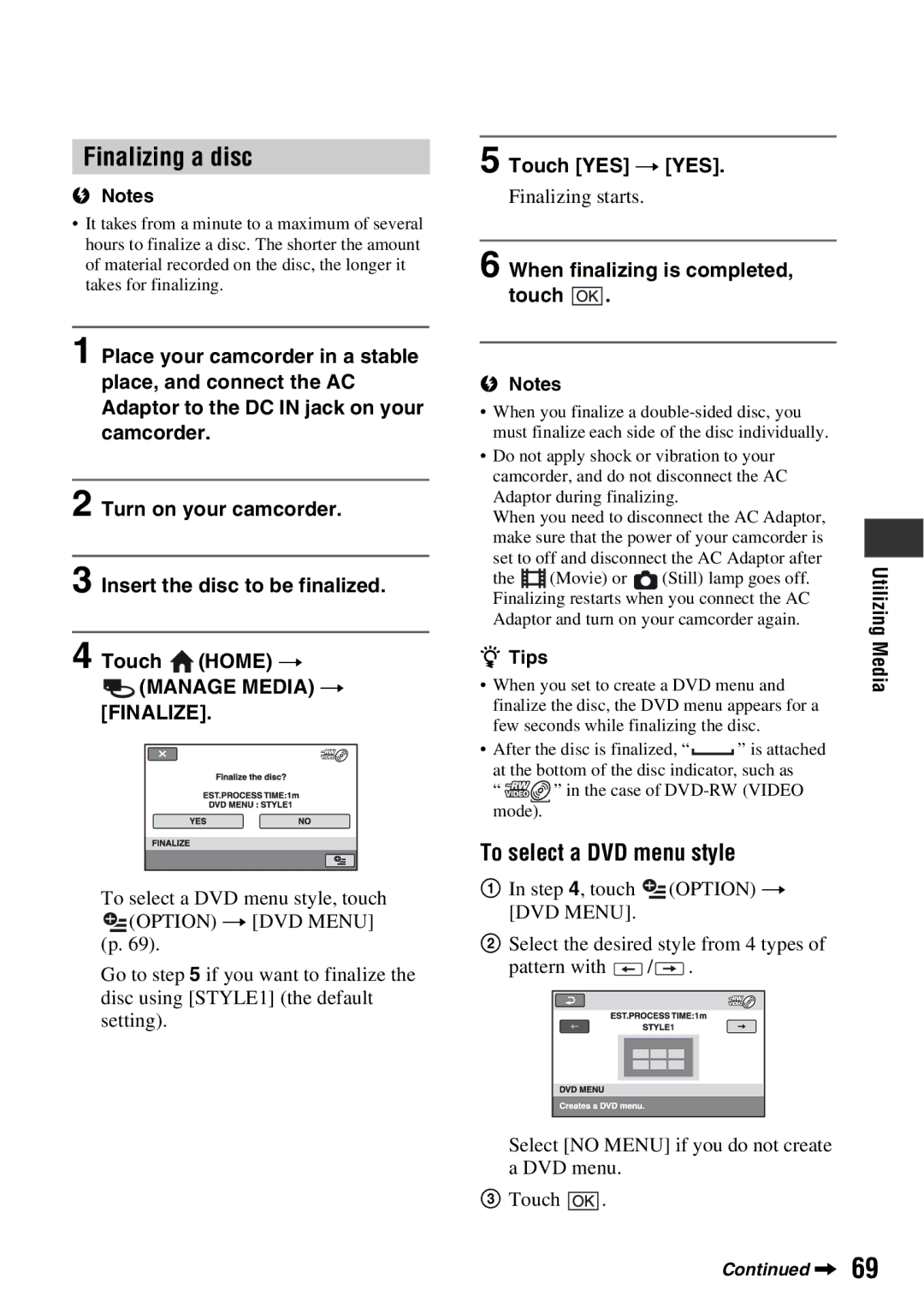 Sony DCR-DVD710 manual Finalizing a disc, To select a DVD menu style, Finalize, Touch YES t YES 