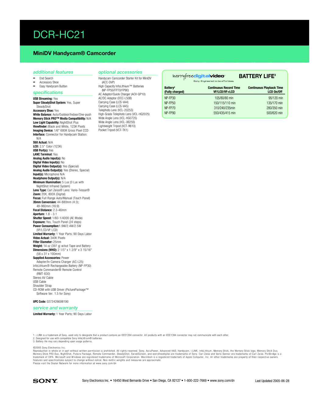 Sony DCR-HC21 manual USB Streaming Yes Super SteadyShot System Yes, Super, Accessory Shoe Yes, Still Actual N/A 