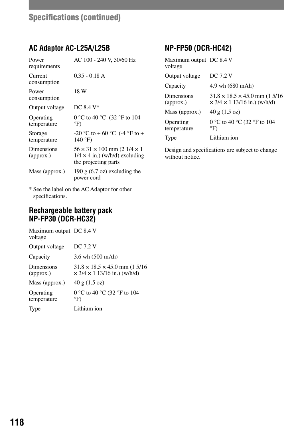 Sony manual Speciﬁcations, AC Adaptor AC-L25A/L25B, Rechargeable battery pack NP-FP30 DCR-HC32, NP-FP50 DCR-HC42 