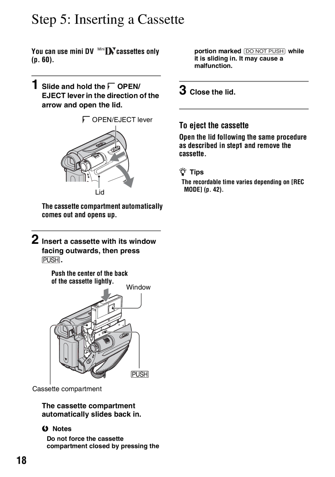 Sony DCR-HC54, DCR-HC52 Inserting a Cassette, To eject the cassette, You can use mini DV cassettes only p, Close the lid 