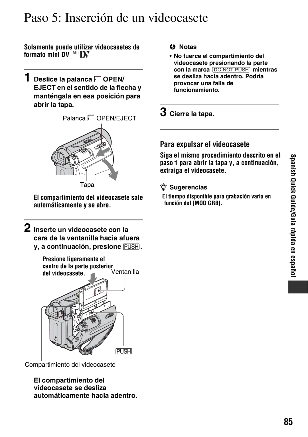 Sony DCR-HC52, DCR-HC54 manual Paso 5 Inserción de un videocasete, Para expulsar el videocasete 