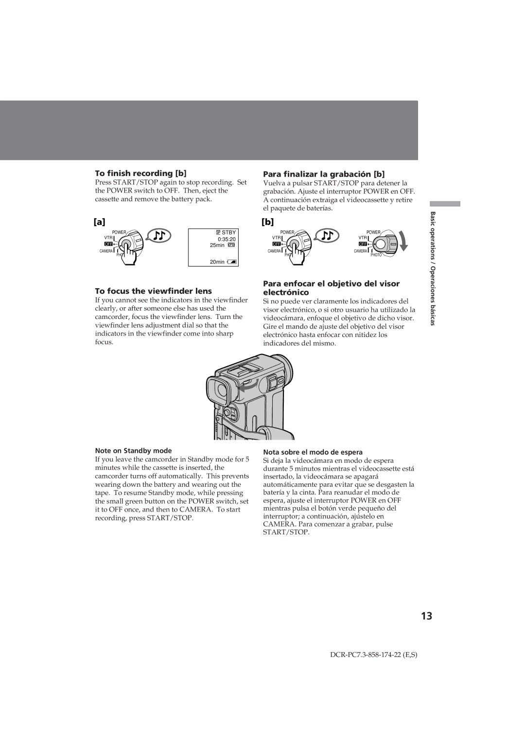 Sony DCR-PC7 operating instructions To finish recording b, To focus the viewfinder lens, Para finalizar la grabación b 