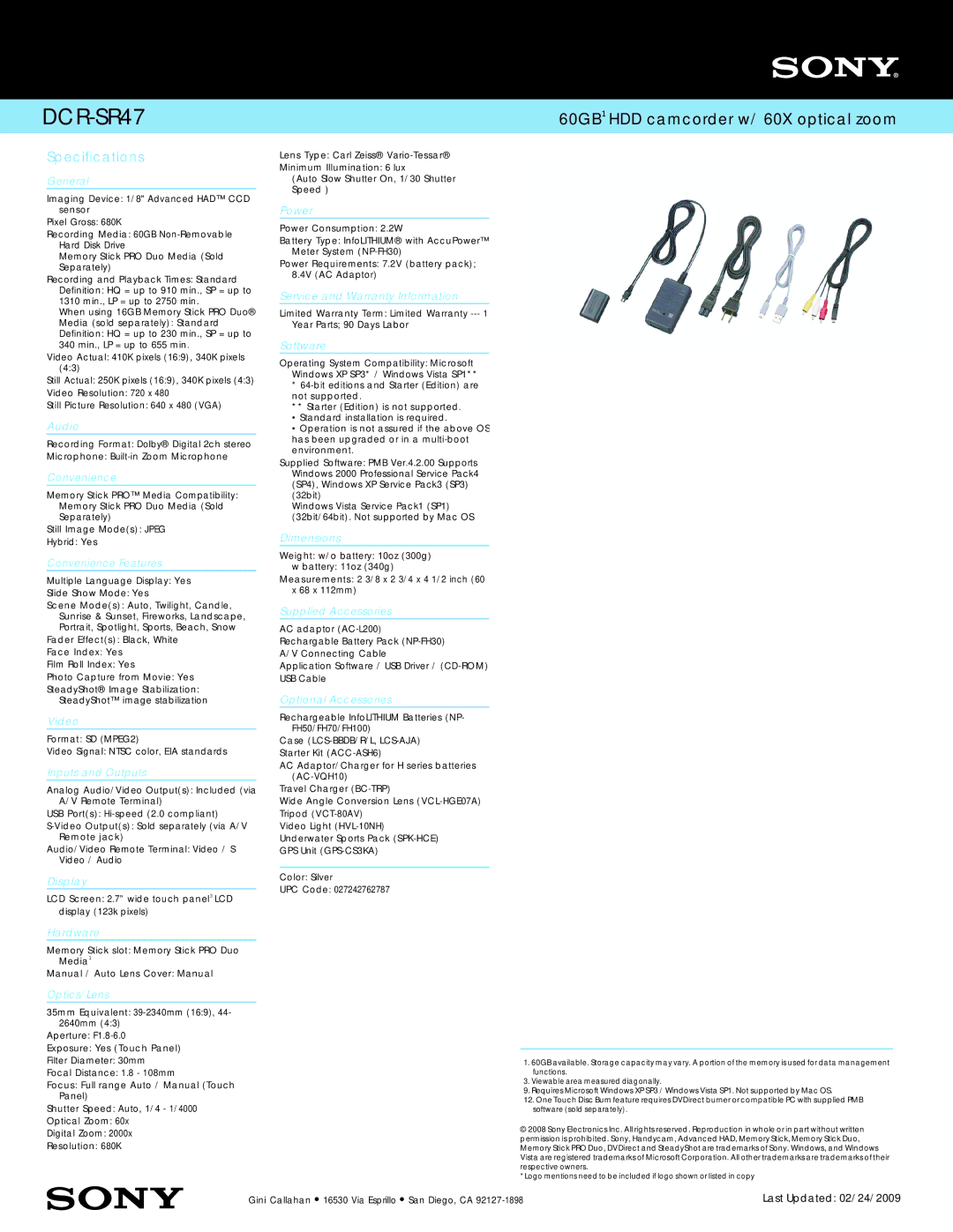 Sony DCR-SR47 General, Audio, Convenience Features, Video, Inputs and Outputs, Display, Hardware, Optics/Lens, Power 