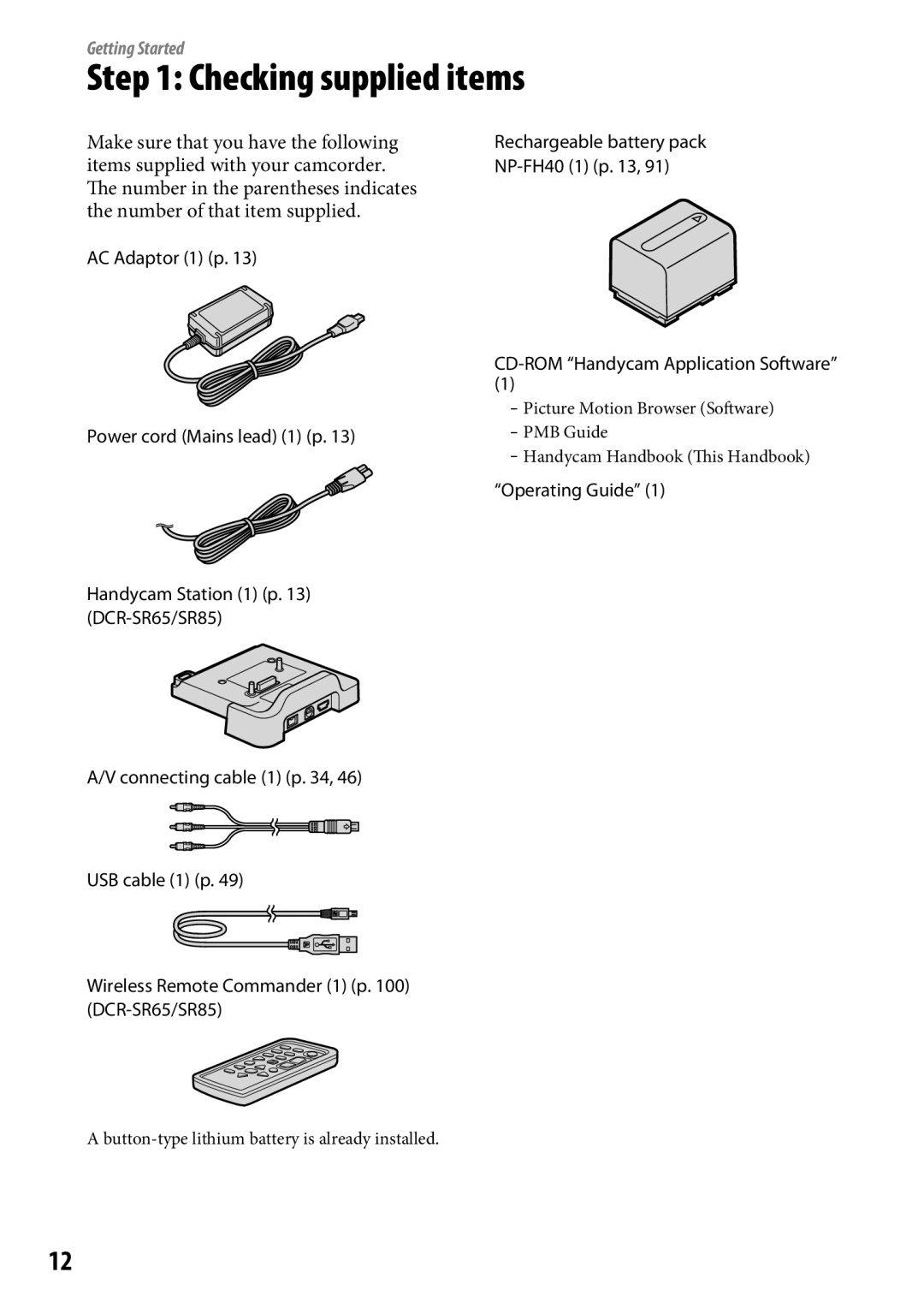 Sony DCR-SR65 manual Checking supplied items, Make sure that you have the following, Items supplied with your camcorder 