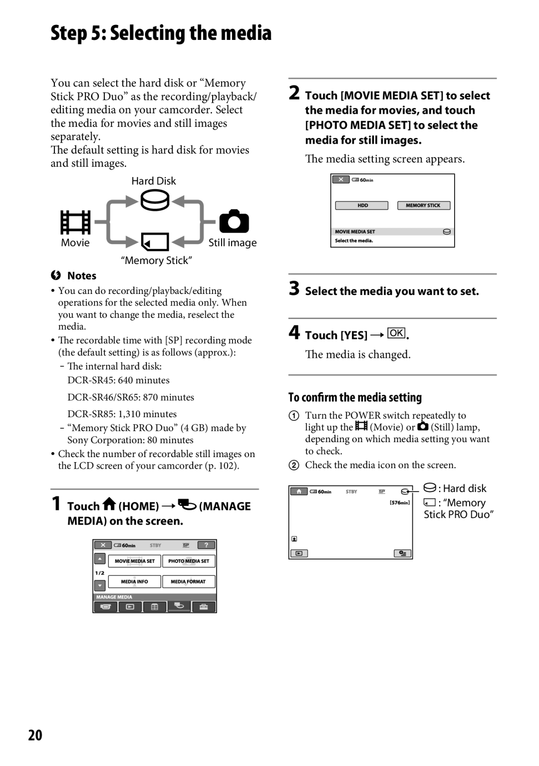 Sony DCR-SR65 To confirm the media setting, Media setting screen appears, Select the media you want to set Touch YES  