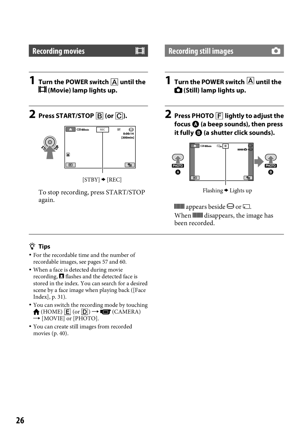 Sony DCR-SR65 Recording movies Recording still images, To stop recording, press START/STOP again, Appears beside When 